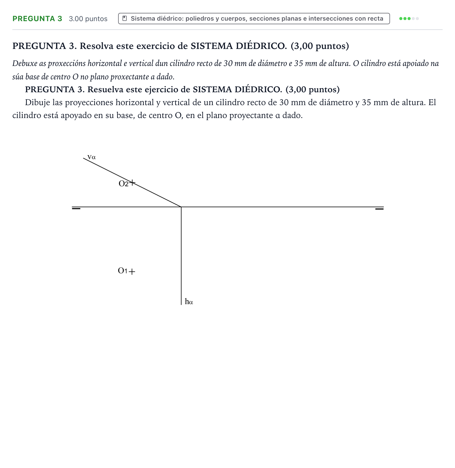 Enunciado: Pregunta 3 · Dibujo técnico II PAU Galicia Extraordinaria 2022