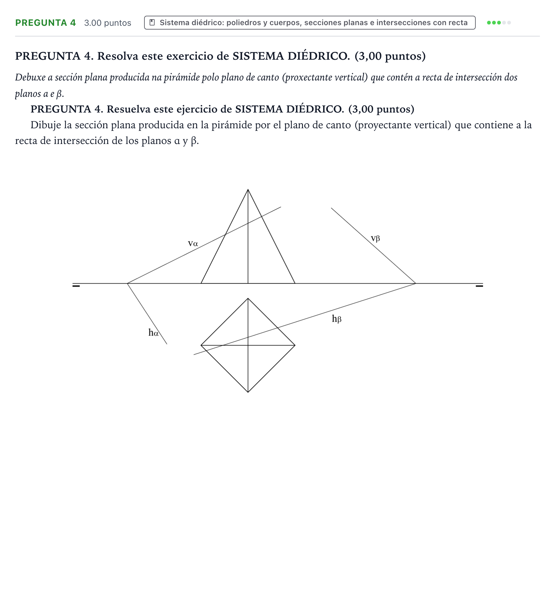 Enunciado: Pregunta 4 · Dibujo técnico II PAU Galicia Extraordinaria 2022