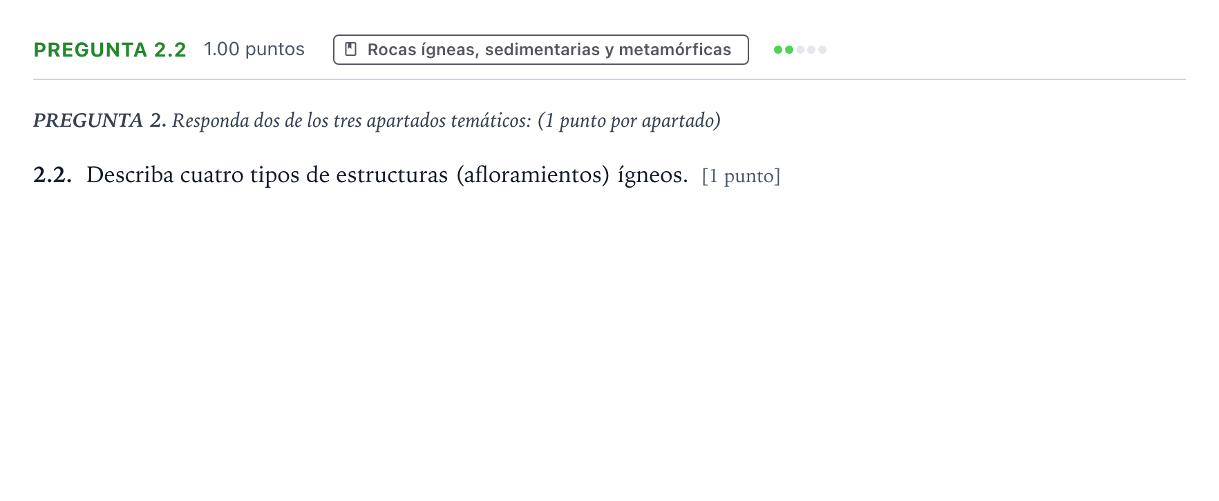 Enunciado: Pregunta 2.2 - Rocas ígneas · Geología y Ciencias Ambientales PAU Galicia Ordinaria 2022