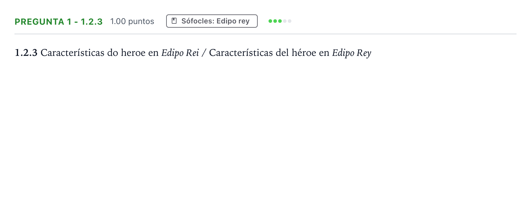 Enunciado: Pregunta 1 - 1.2.3 · Griego II PAU Galicia Ordinaria 2022