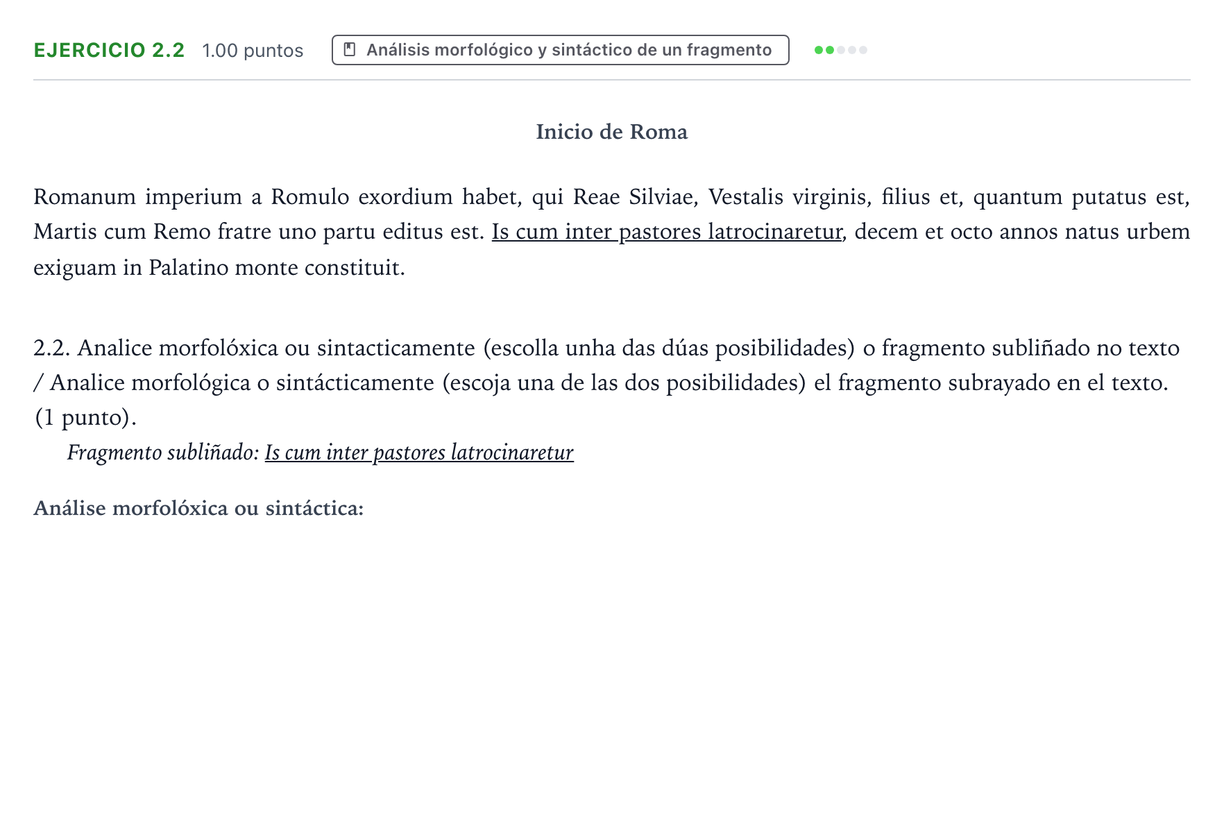 Enunciado: Ejercicio 2.2 · Latín II PAU Galicia Extraordinaria 2022
