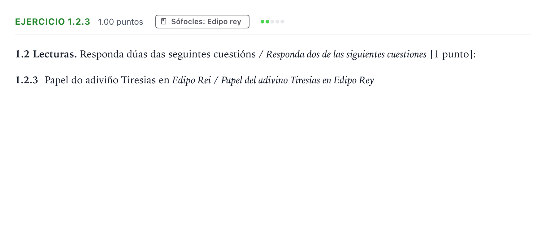 Enunciado: Ejercicio 1.2.3 · Griego II PAU Galicia Extraordinaria 2022
