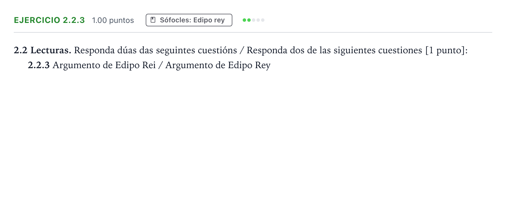 Enunciado: Ejercicio 2.2.3 · Griego II PAU Galicia Extraordinaria 2022