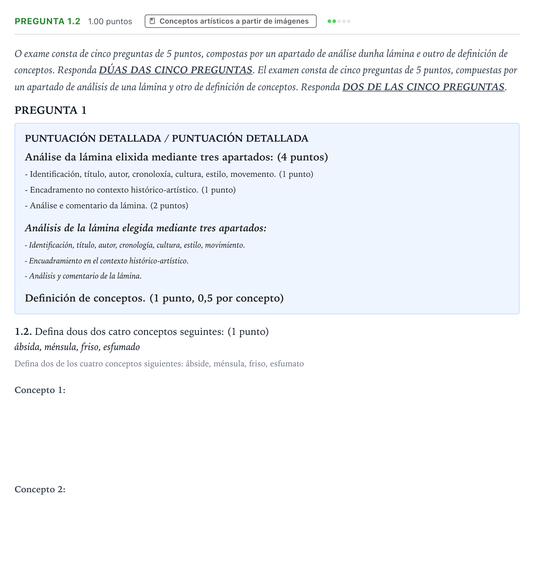 Enunciado: Pregunta 1.2 - Conceptos artísticos · Historia del Arte PAU Galicia Extraordinaria 2022