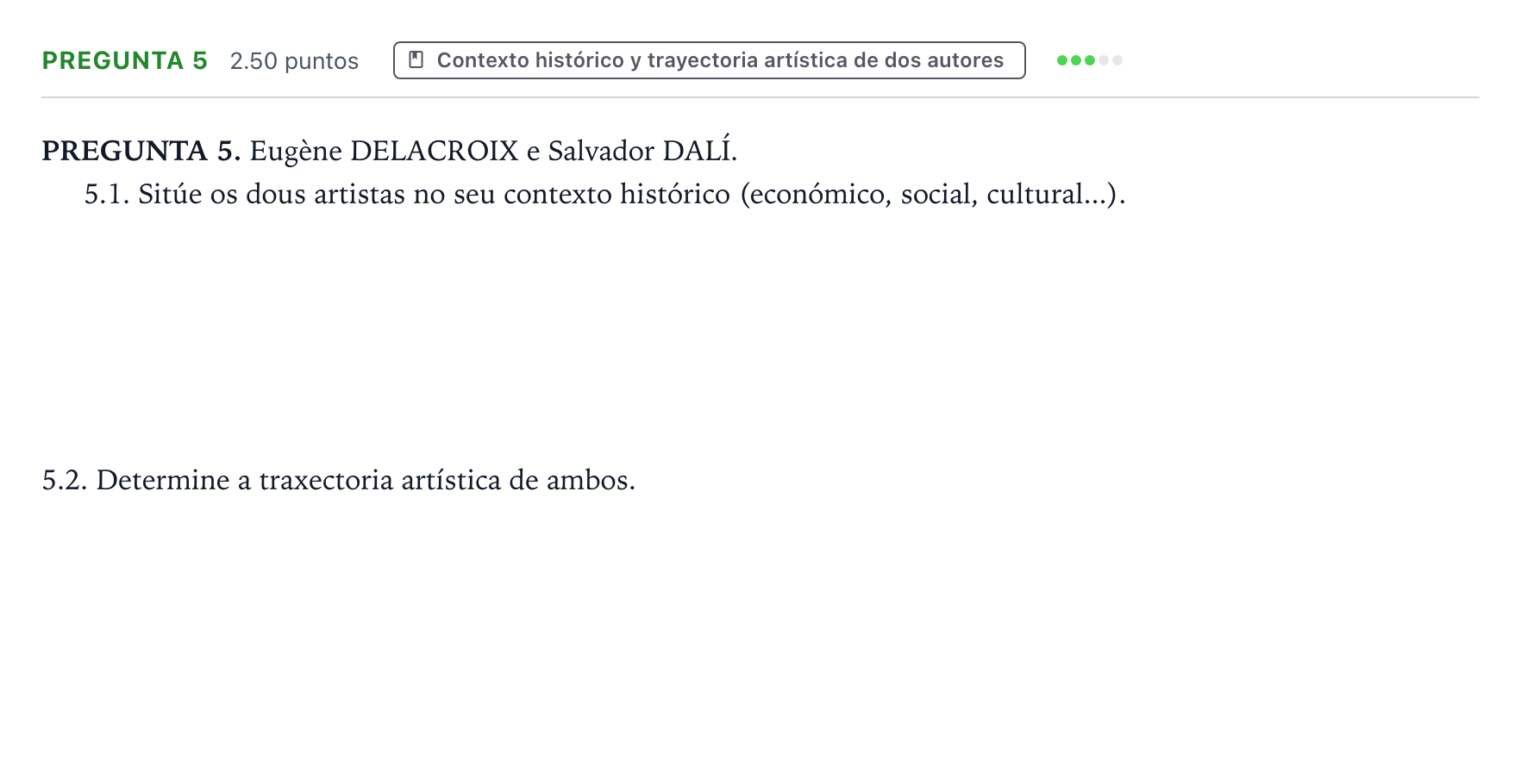 Enunciado: Pregunta 5 · Fundamentos Artísticos PAU Galicia Ordinaria 2022