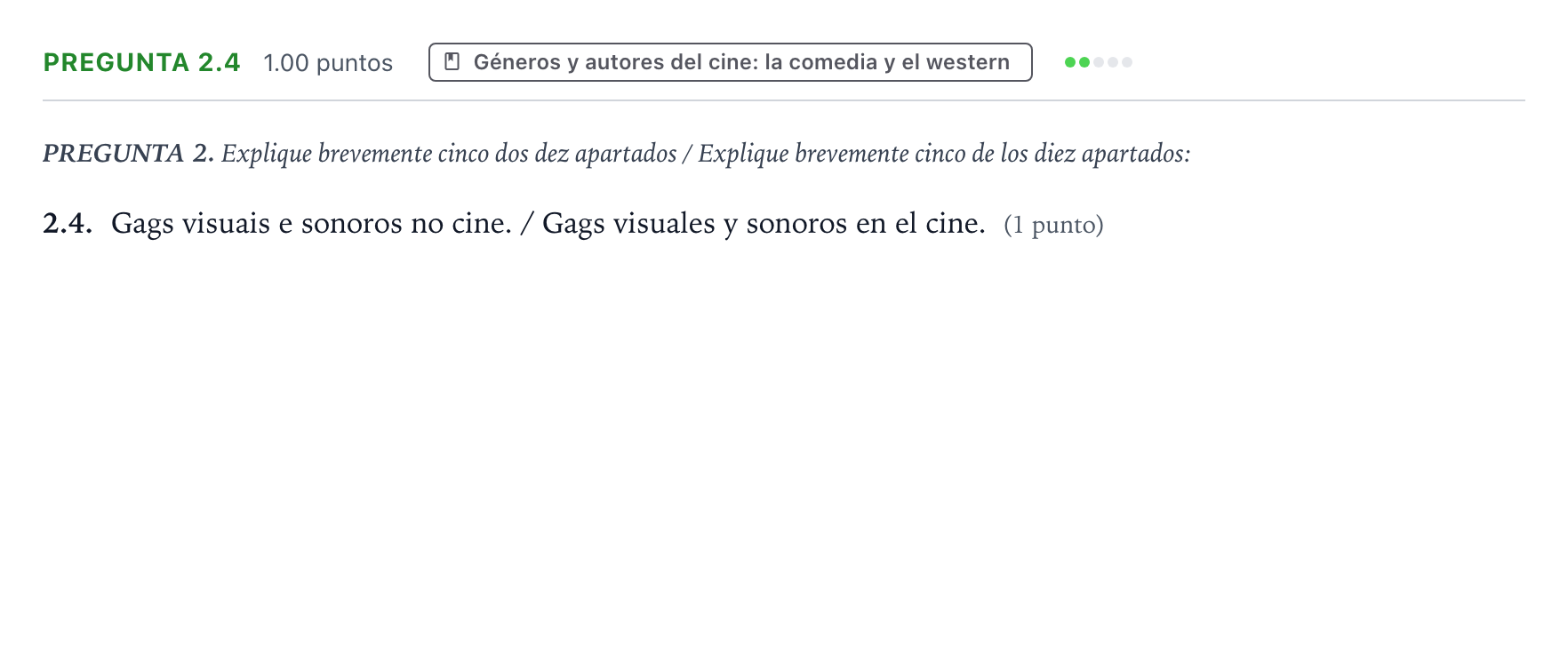 Enunciado: Pregunta 2.4 · Cultura Audiovisual II PAU Galicia Ordinaria 2022