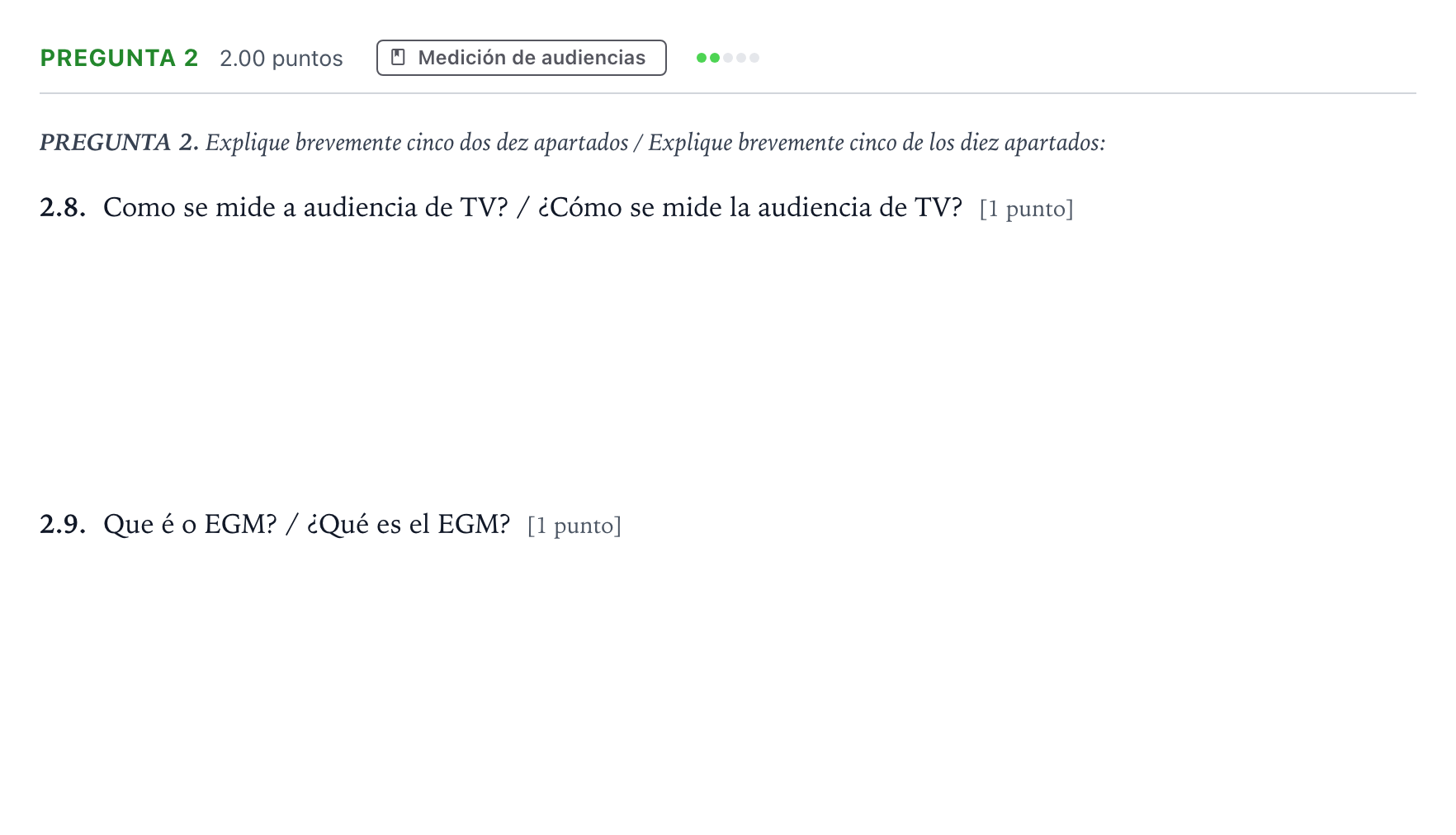 Enunciado: Pregunta 2 - Medición de audiencias · Cultura Audiovisual II PAU Galicia Ordinaria 2022