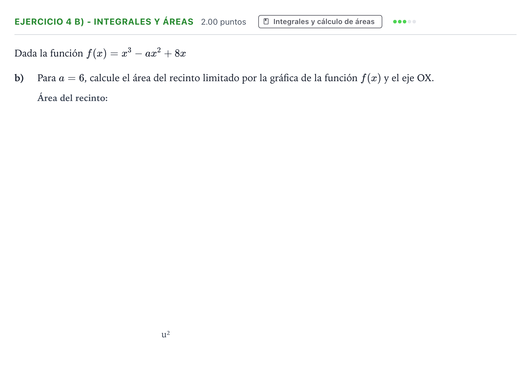 Enunciado: Ejercicio 4 b) - Integrales y áreas · Matemáticas aplicadas a las Ciencias Sociales II PAU Galicia Ordinaria 2022