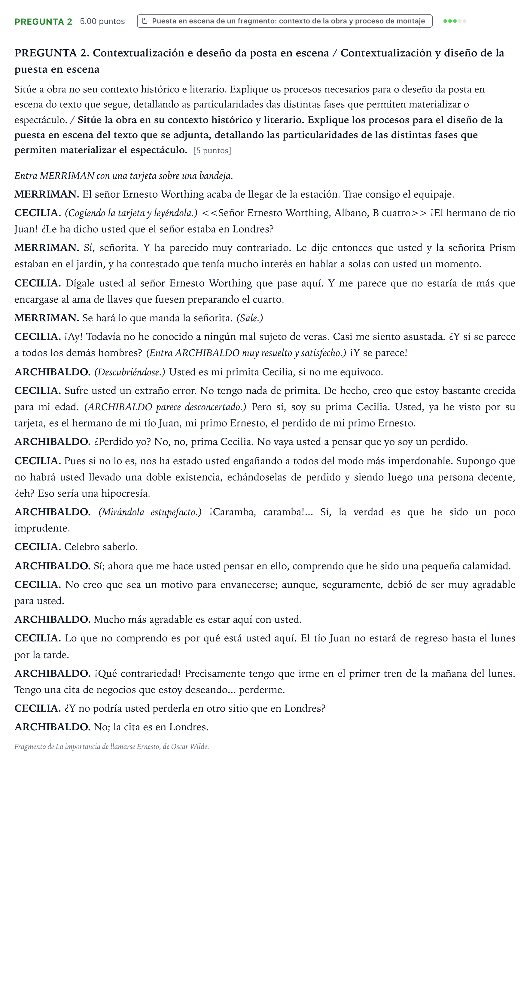 Enunciado: Pregunta 2 · Artes Escénicas PAU Galicia Ordinaria 2022