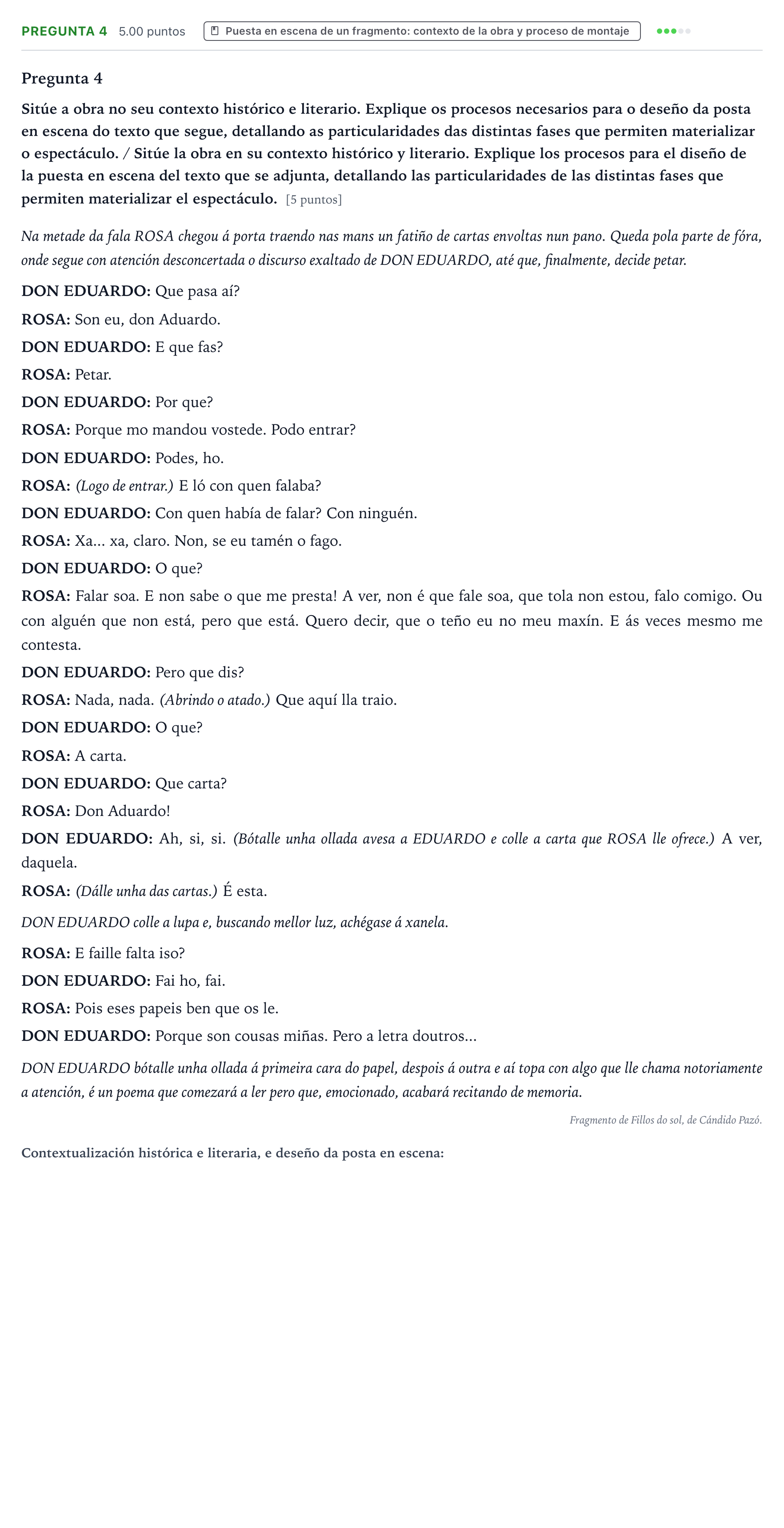 Enunciado: Pregunta 4 · Artes Escénicas PAU Galicia Ordinaria 2022