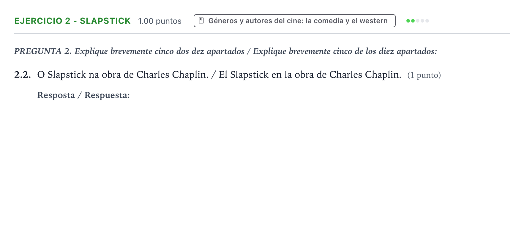 Enunciado: Ejercicio 2 - Slapstick · Cultura Audiovisual II PAU Galicia Extraordinaria 2022