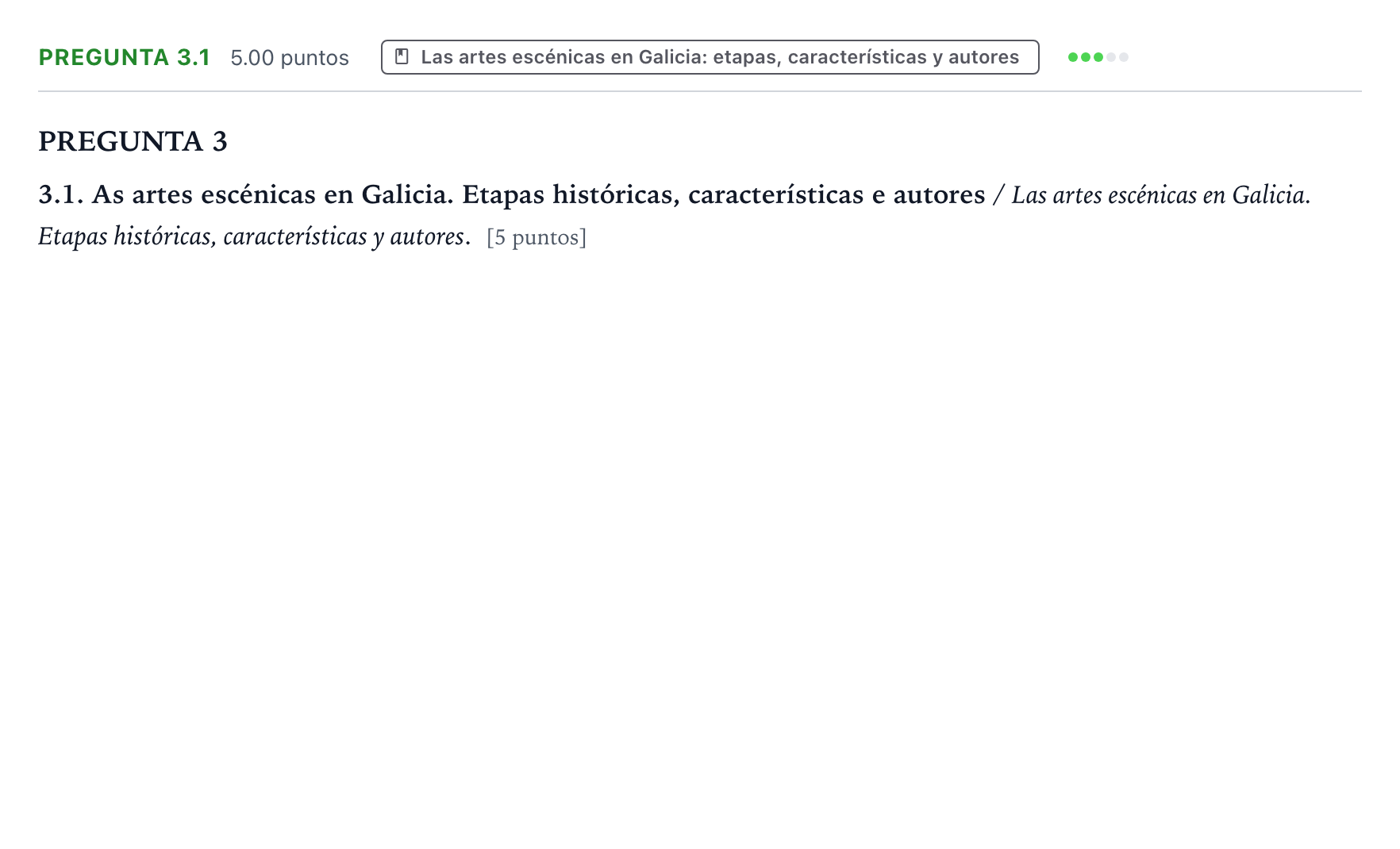 Enunciado: Pregunta 3.1 · Artes Escénicas PAU Galicia Extraordinaria 2022