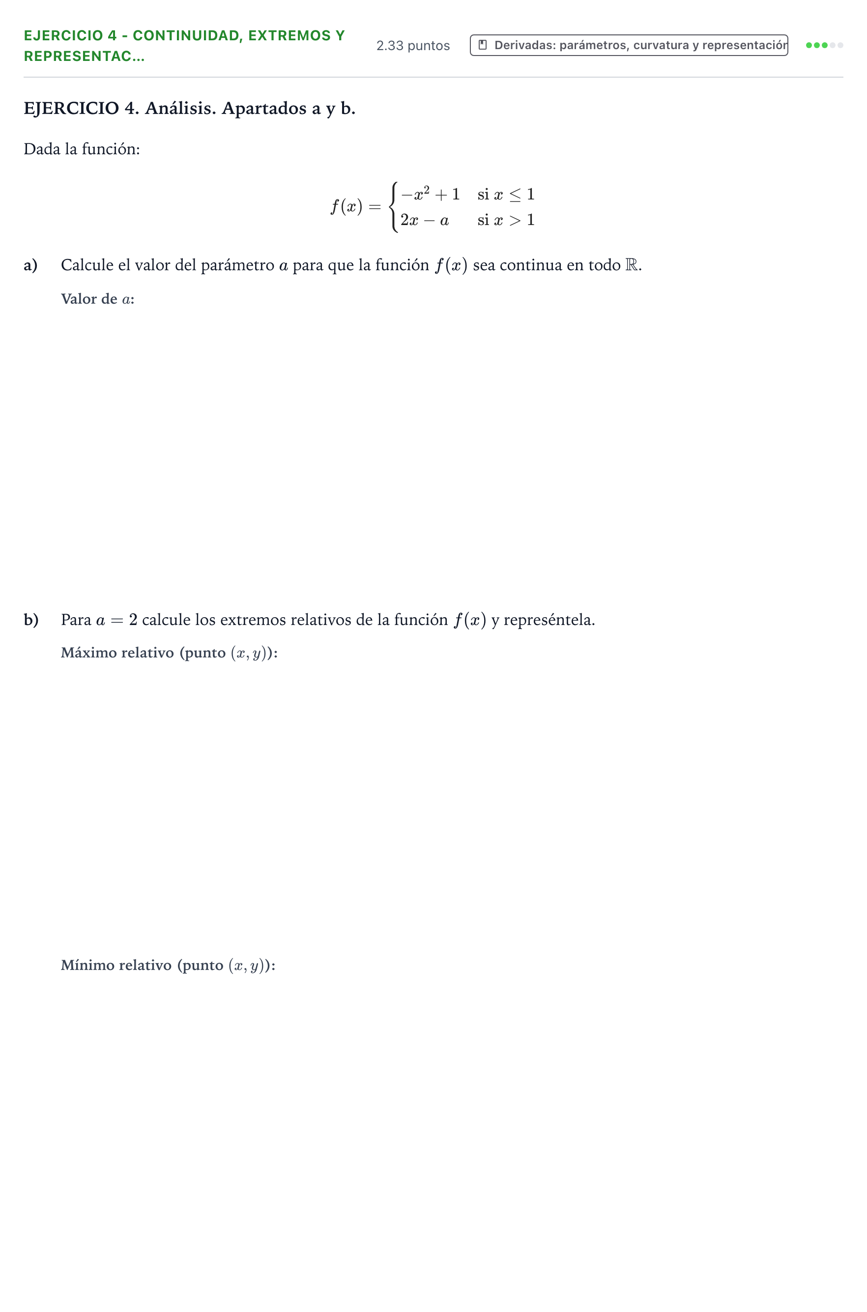 Enunciado: Ejercicio 4 - Continuidad, extremos y representac… · Matemáticas aplicadas a las Ciencias Sociales II PAU Galicia Extraordinaria 2022