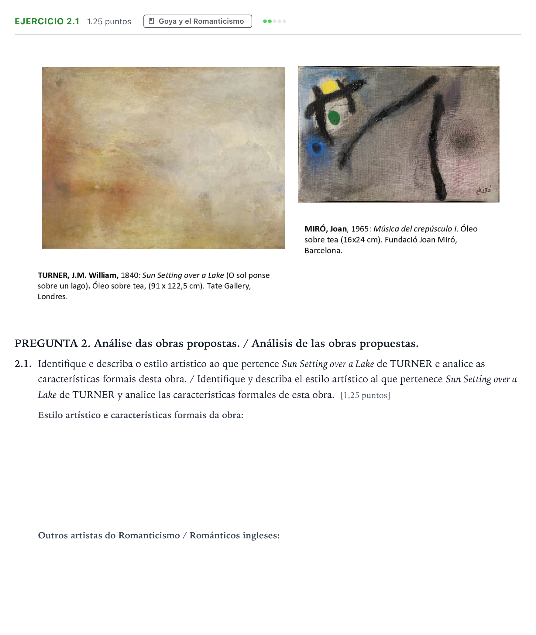 Enunciado: Ejercicio 2.1 - Goya y el Romanticismo · Fundamentos Artísticos PAU Galicia Extraordinaria 2022