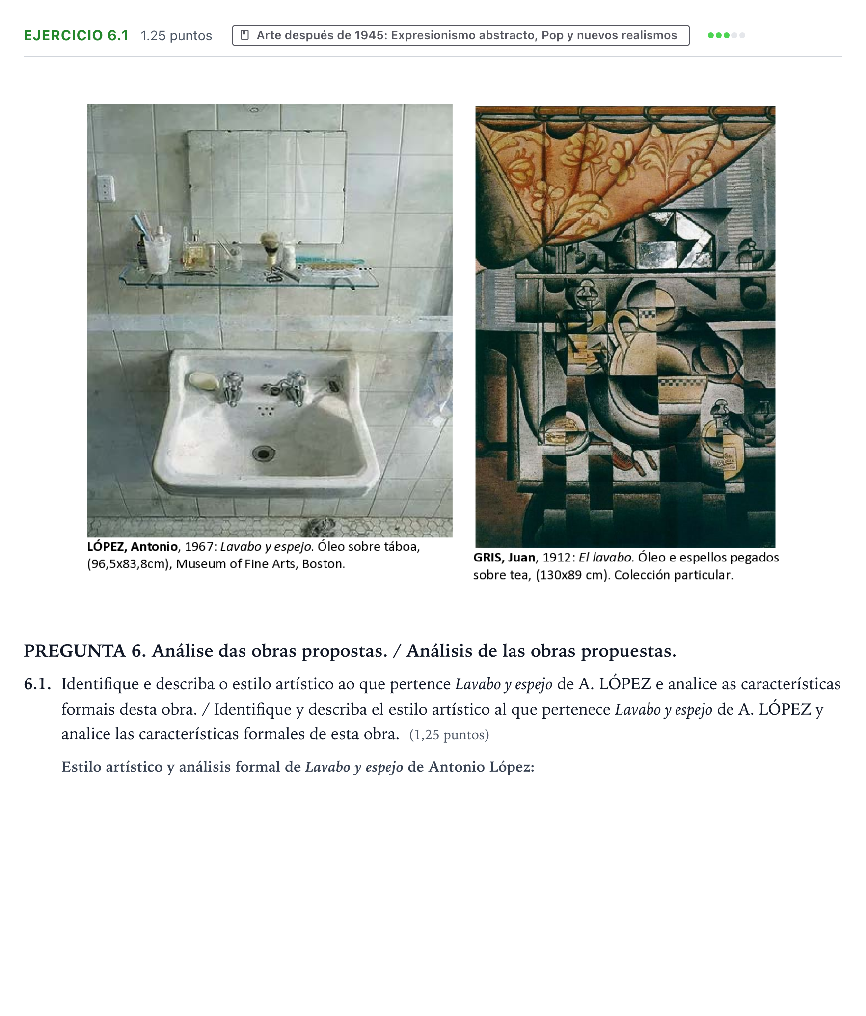 Enunciado: Ejercicio 6.1 - Arte después de 1945: Expresionismo abstrac… · Fundamentos Artísticos PAU Galicia Extraordinaria 2022