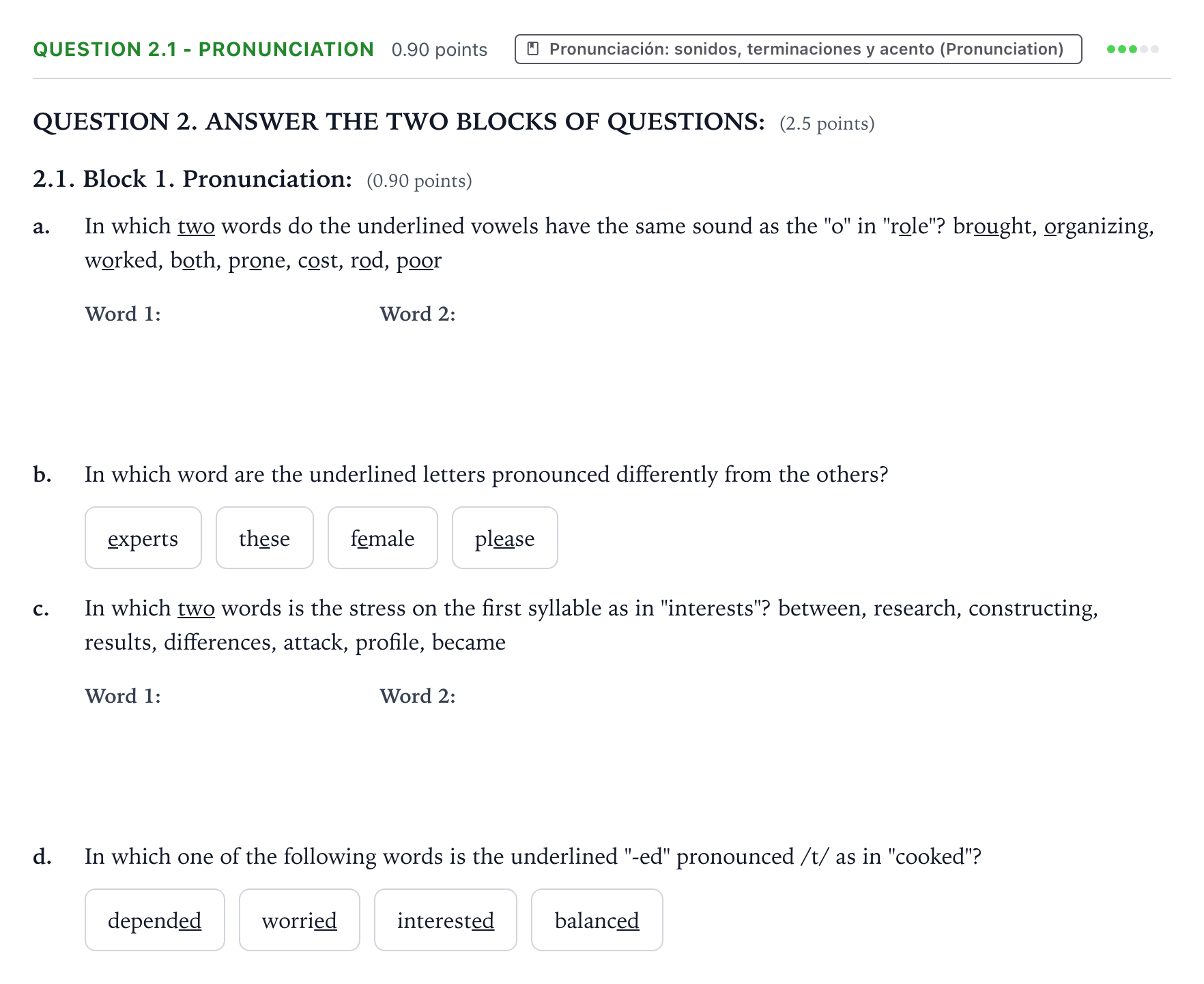 Enunciado: Question 2.1 - Pronunciation · Inglés PAU Galicia Ordinaria (2ª lengua extranjera) 2022