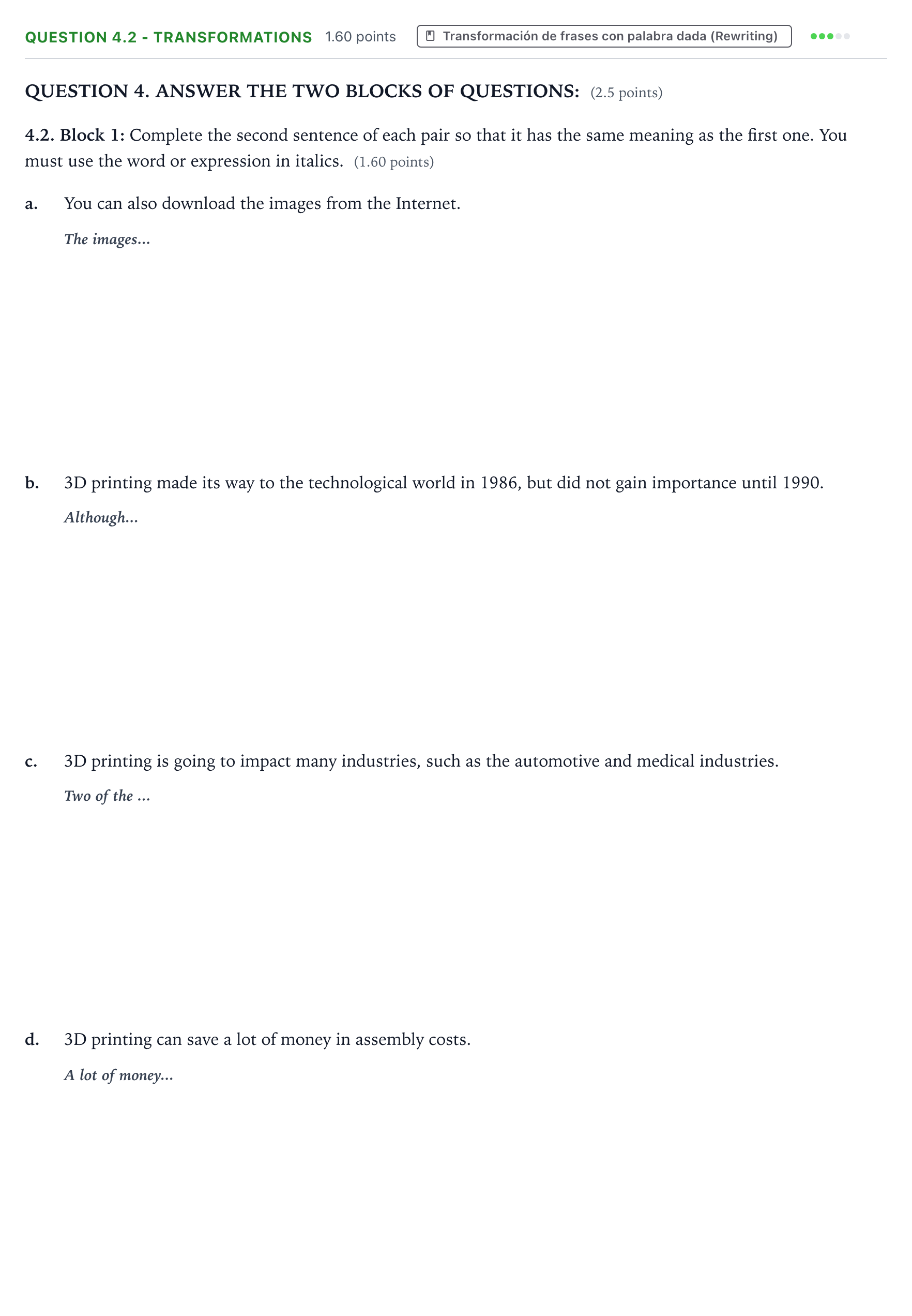Enunciado: Question 4.2 - Transformations · Inglés PAU Galicia Ordinaria (2ª lengua extranjera) 2022