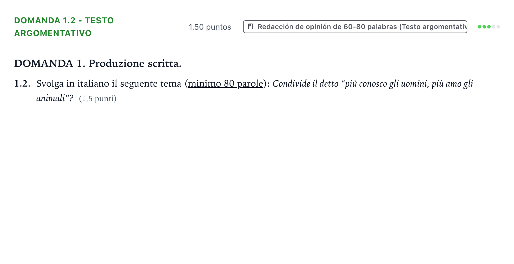 Enunciado: Ejercicio Domanda 1.2 - Testo argomentativo · Italiano PAU Galicia Ordinaria (2ª lengua extranjera) 2022