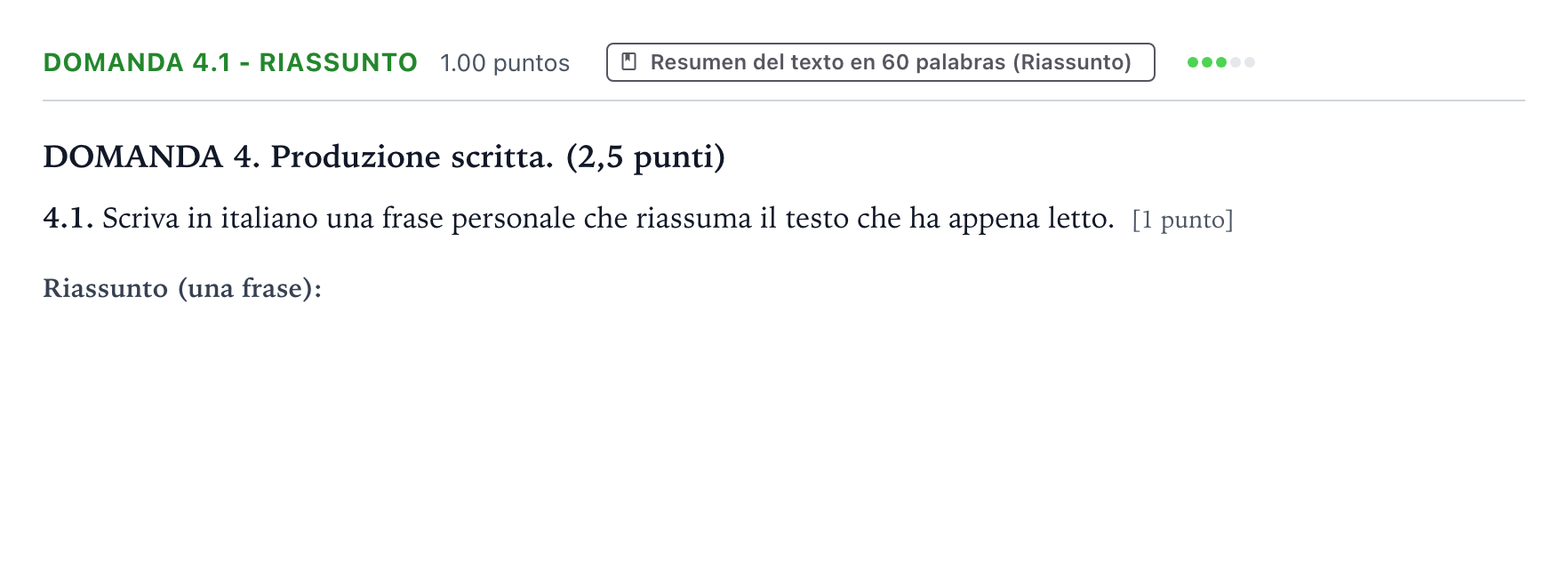 Enunciado: Ejercicio Domanda 4.1 - Riassunto · Italiano PAU Galicia Ordinaria (2ª lengua extranjera) 2022