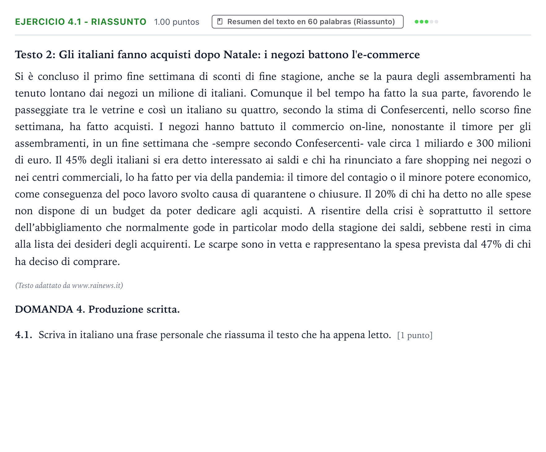 Enunciado: Ejercicio 4.1 - Riassunto · Italiano PAU Galicia Extraordinaria (2ª lengua extranjera) 2022