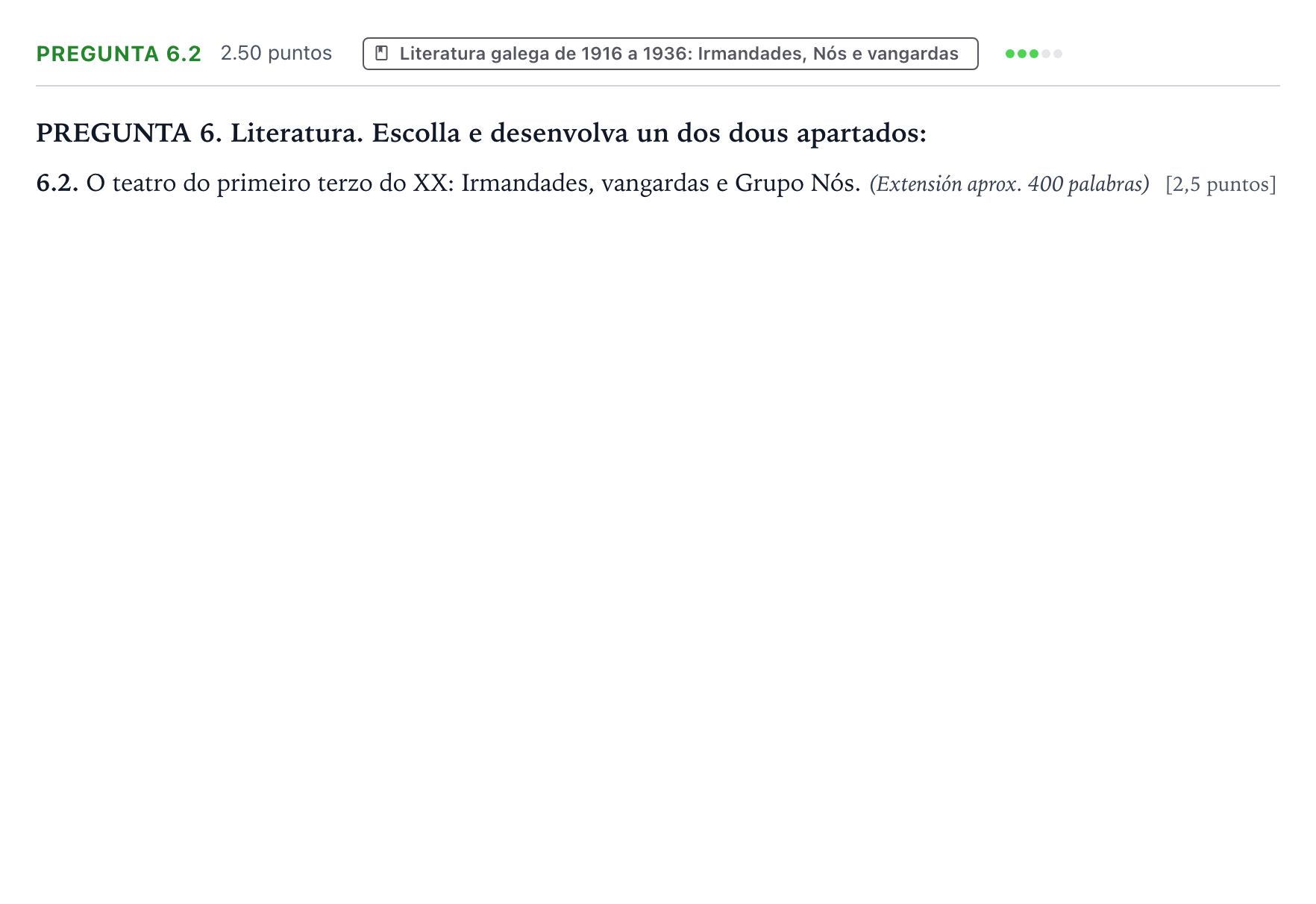 Enunciado: Pregunta 6.2 · Lingua Galega e Literatura II PAU Galicia Ordinaria 2021