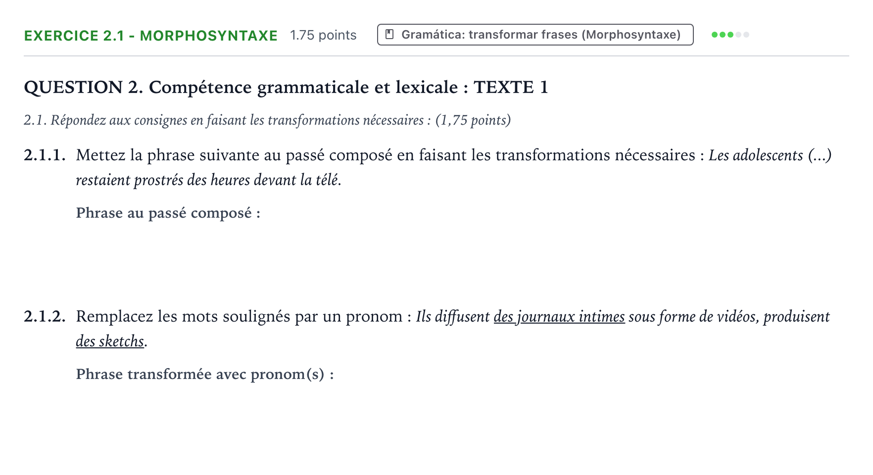 Enunciado: Ejercicio 2.1 - Morphosyntaxe · Francés PAU Galicia Ordinaria 2021
