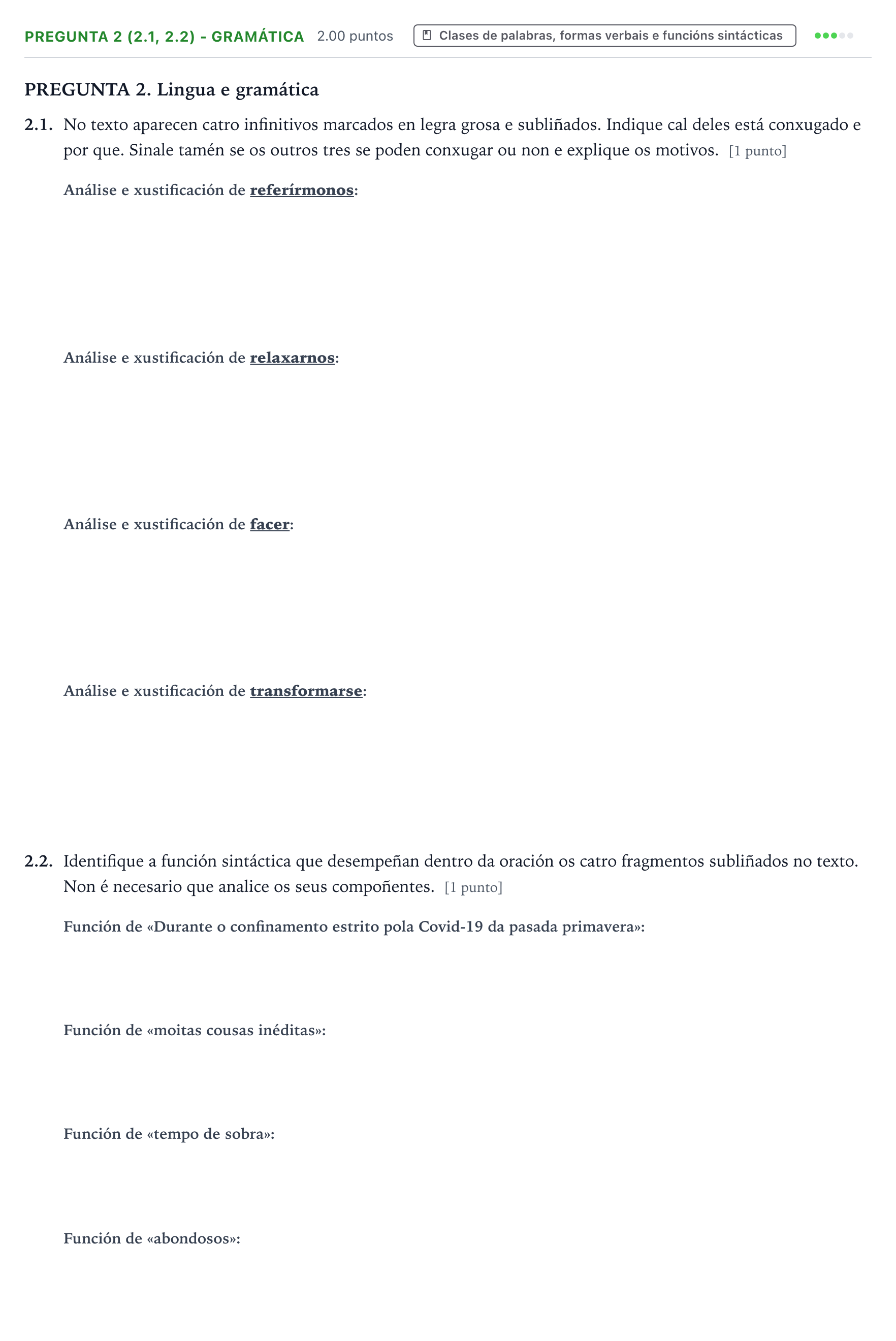 Enunciado: Pregunta 2 (2.1, 2.2) - Gramática · Lingua Galega e Literatura II PAU Galicia Extraordinaria 2021