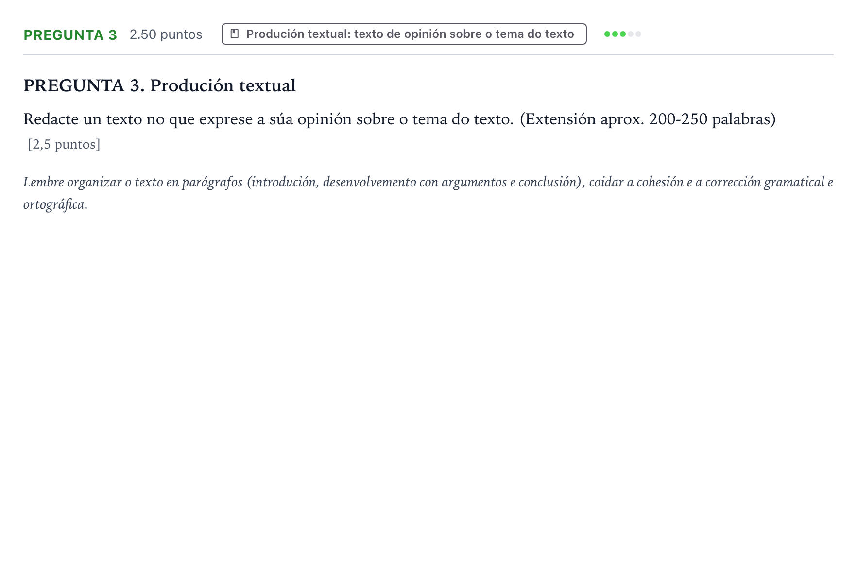 Enunciado: Pregunta 3 · Lingua Galega e Literatura II PAU Galicia Extraordinaria 2021