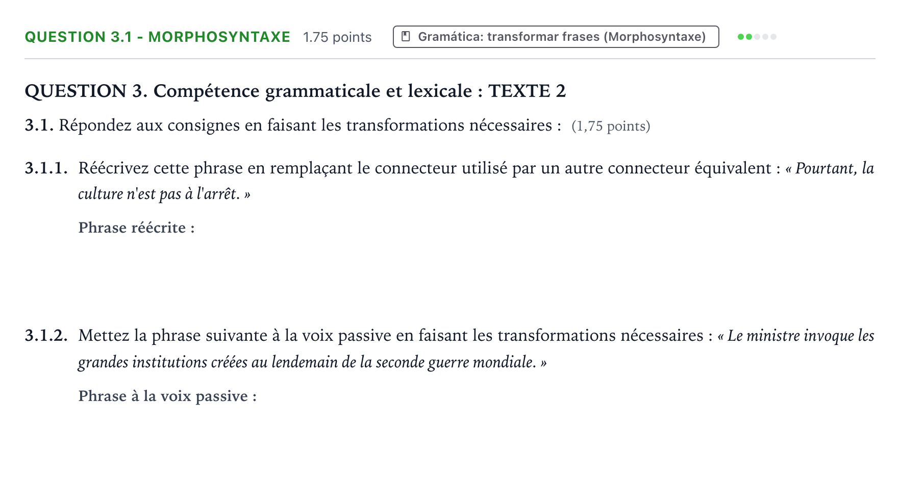 Enunciado: Question 3.1 - Morphosyntaxe · Francés PAU Galicia Extraordinaria 2021