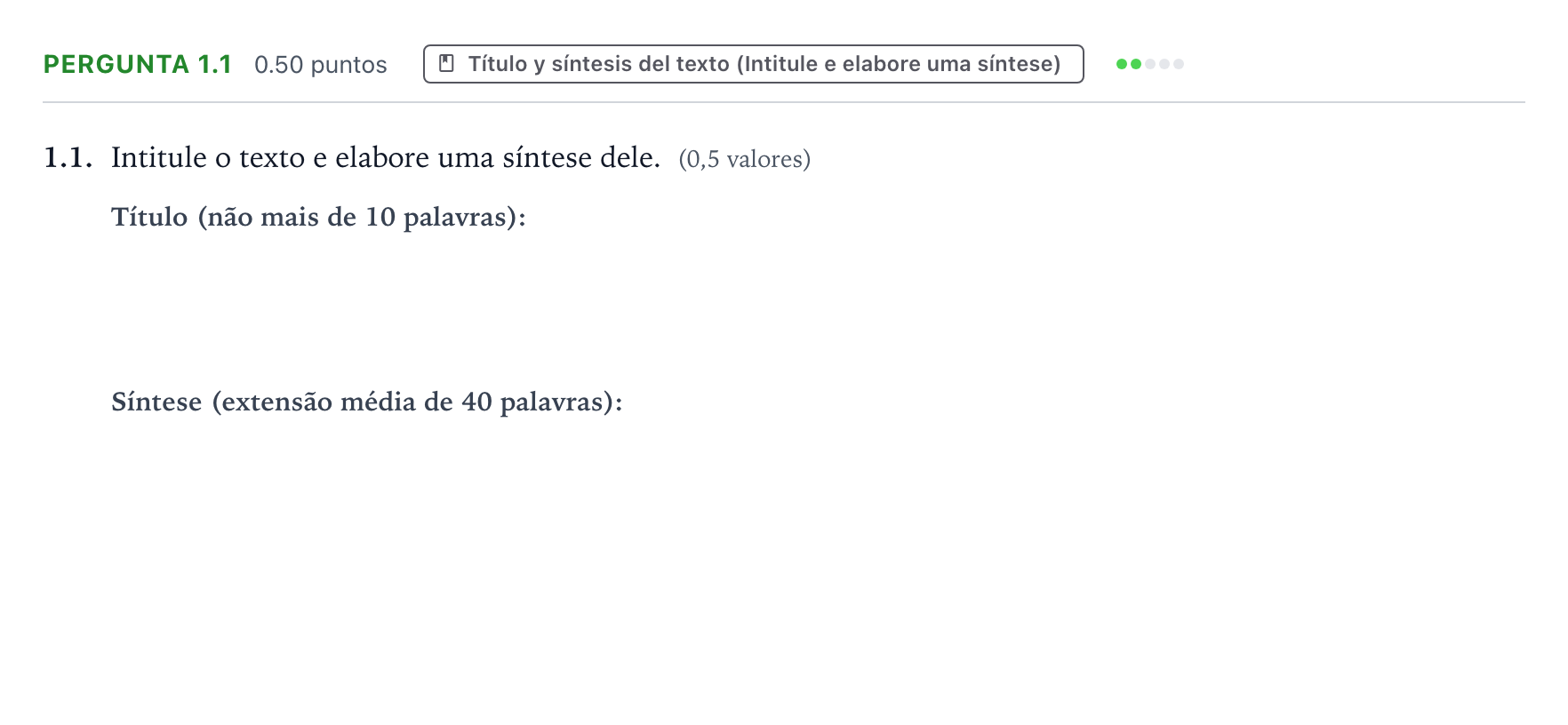 Enunciado: Ejercicio Pergunta 1.1 · Portugués PAU Galicia Ordinaria 2021