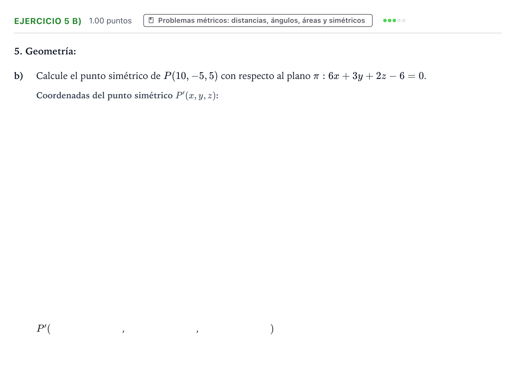 Enunciado: Ejercicio 5 b) - Problemas métricos · Matemáticas II PAU Galicia Ordinaria 2021