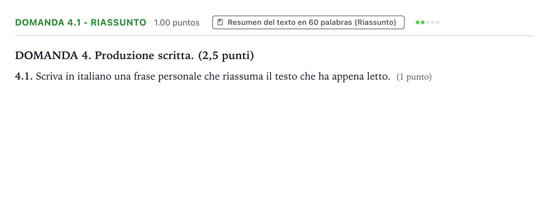 Enunciado: Ejercicio Domanda 4.1 - Riassunto · Italiano PAU Galicia Extraordinaria 2021