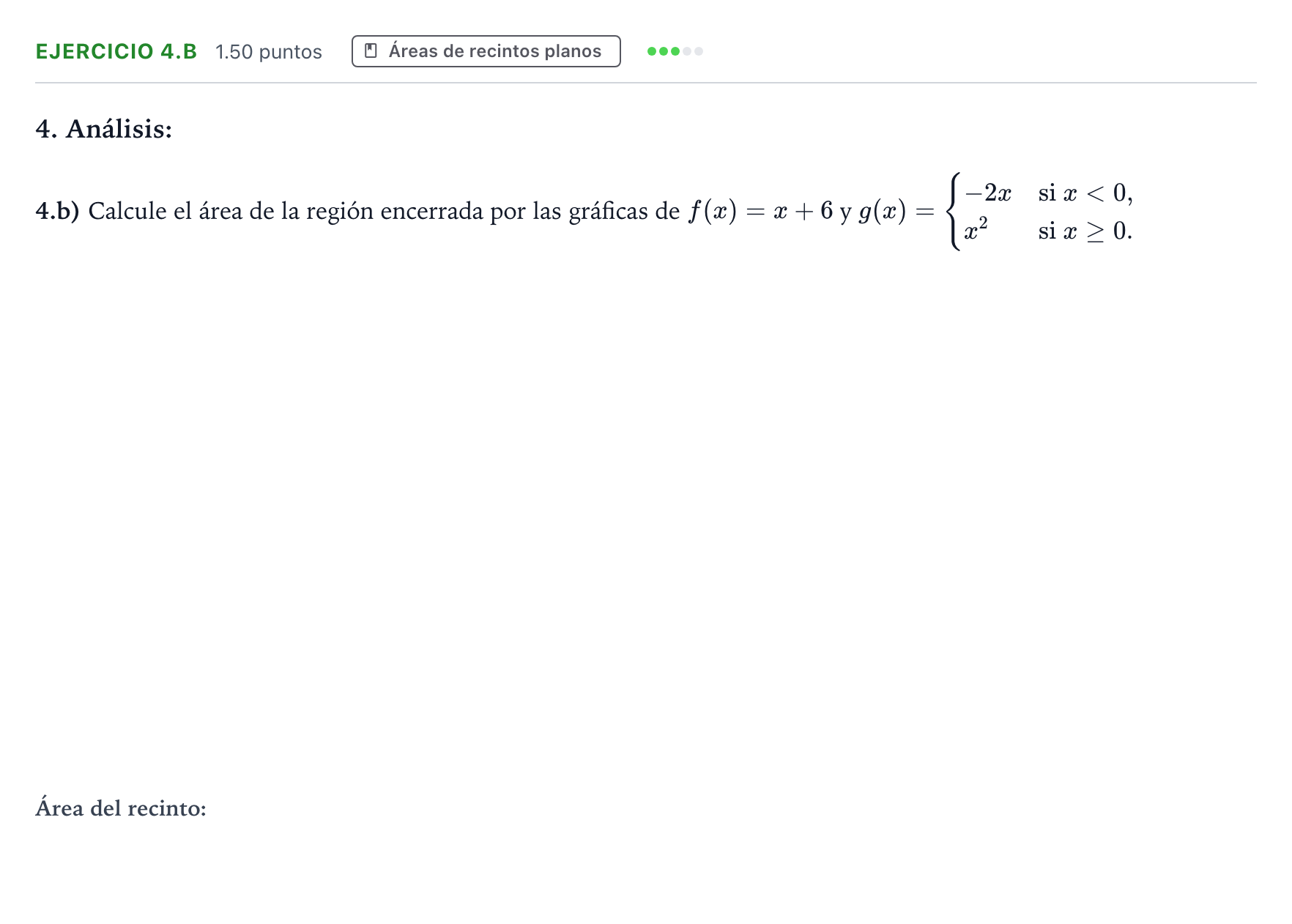 Enunciado: Ejercicio 4.b - Áreas de recintos planos · Matemáticas II PAU Galicia Extraordinaria 2021