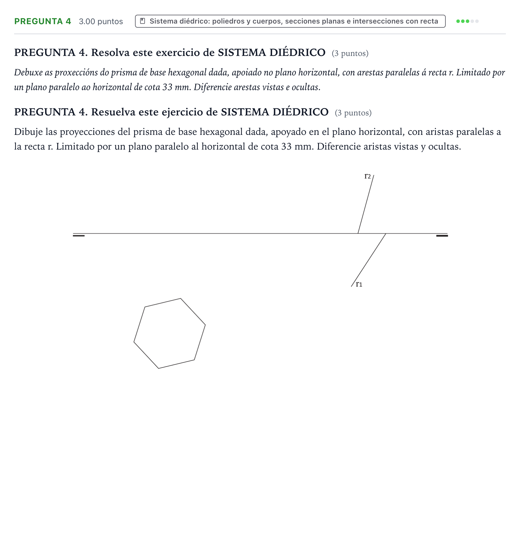 Enunciado: Pregunta 4 · Dibujo técnico II PAU Galicia Ordinaria 2021