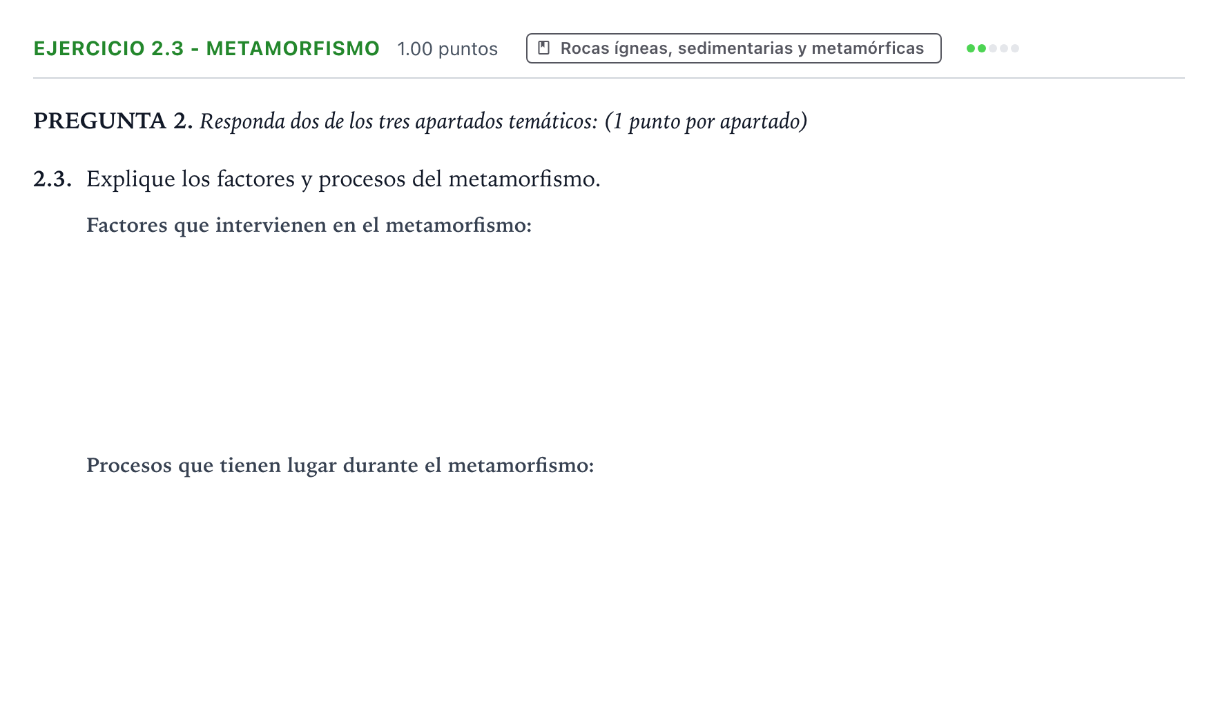 Enunciado: Ejercicio 2.3 - Metamorfismo · Geología y Ciencias Ambientales PAU Galicia Ordinaria 2021
