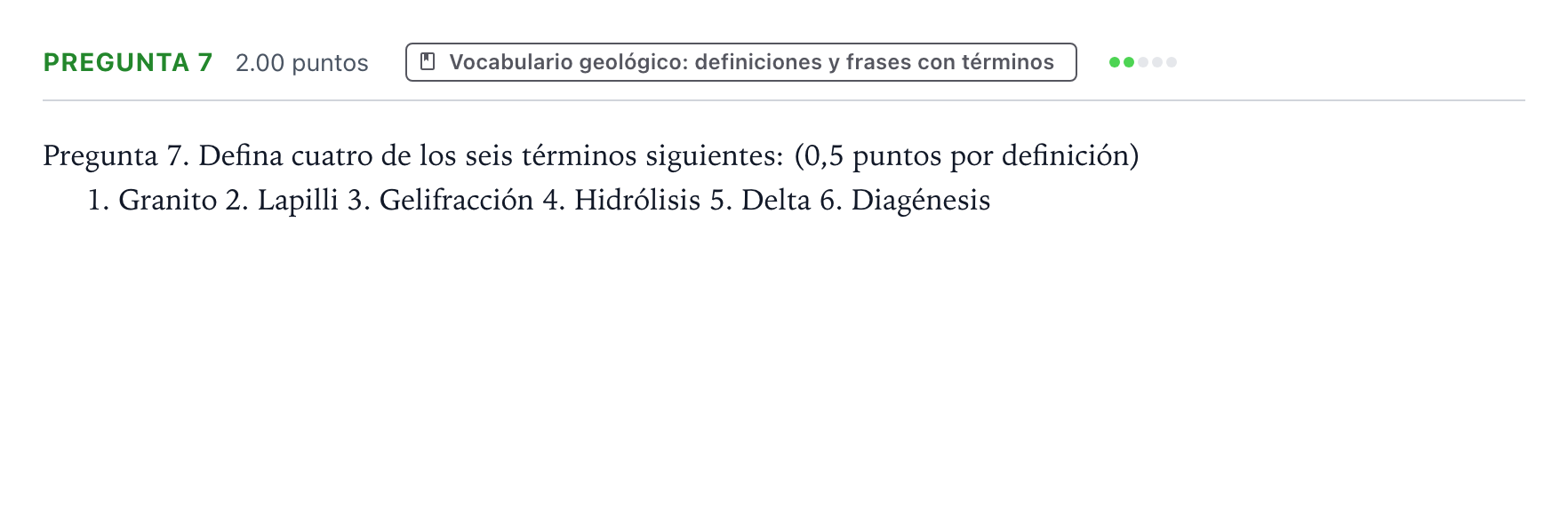Enunciado: Pregunta 7 · Geología y Ciencias Ambientales PAU Galicia Extraordinaria 2021