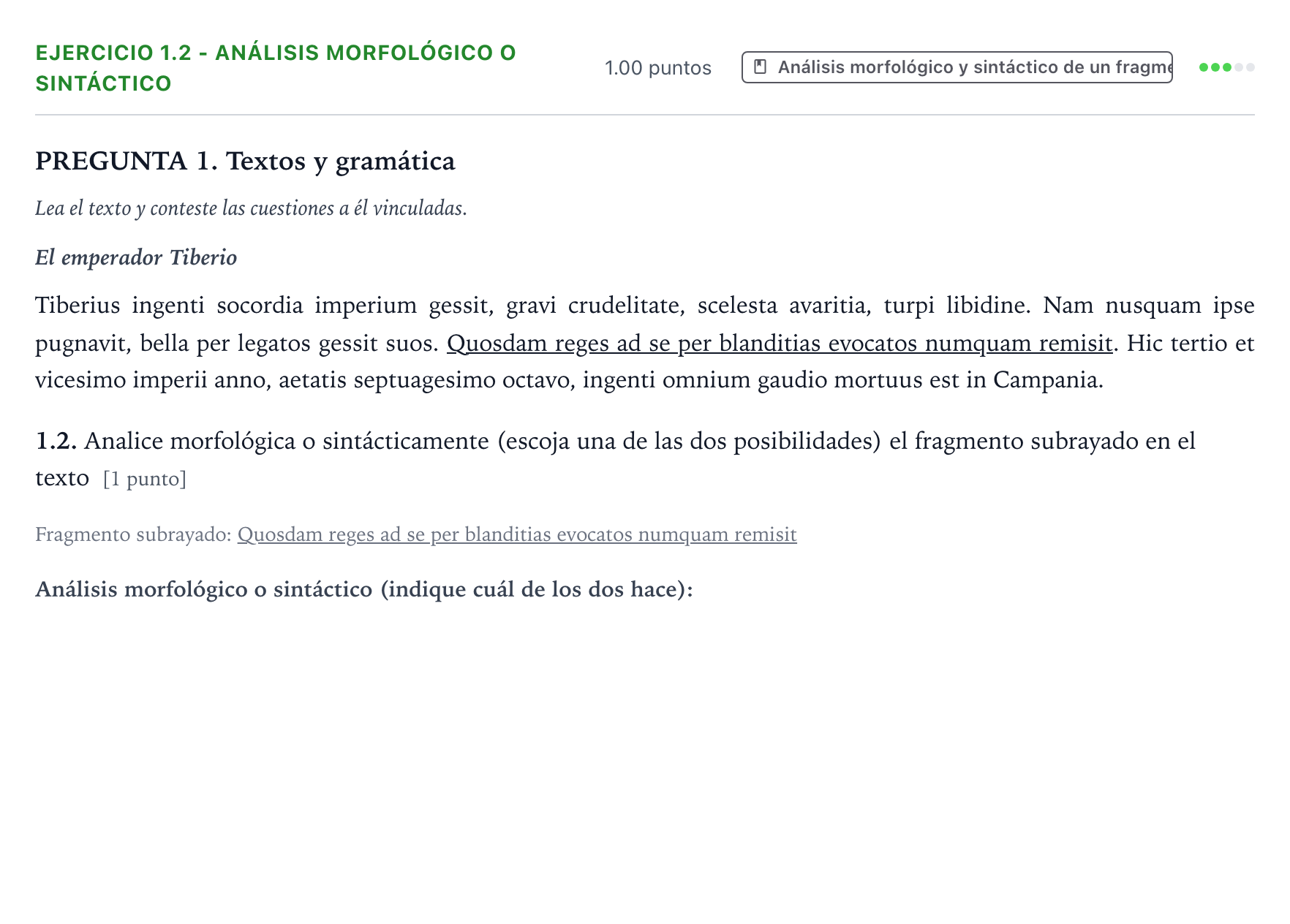 Enunciado: Ejercicio 1.2 - Análisis morfológico o sintáctico · Latín II PAU Galicia Extraordinaria 2021