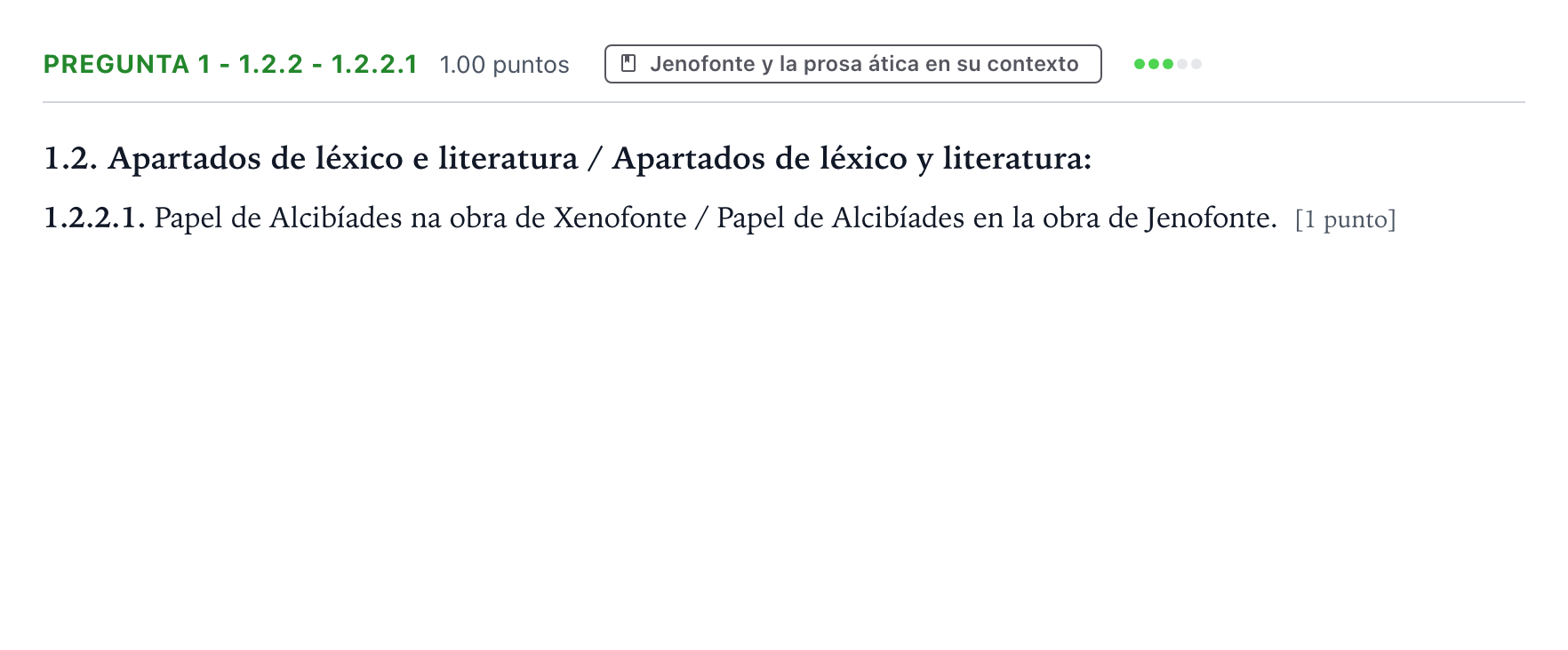 Enunciado: Pregunta 1 - 1.2.2 - 1.2.2.1 · Griego II PAU Galicia Ordinaria 2021
