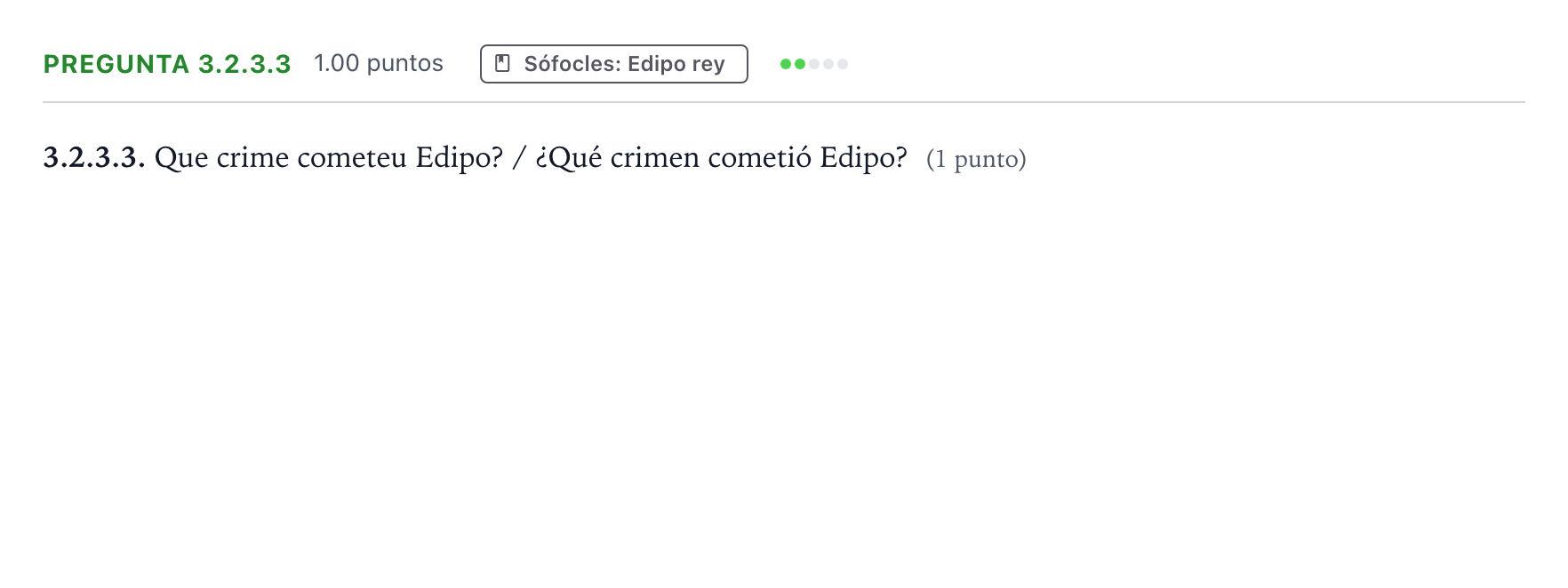 Enunciado: Pregunta 3.2.3.3 · Griego II PAU Galicia Extraordinaria 2021