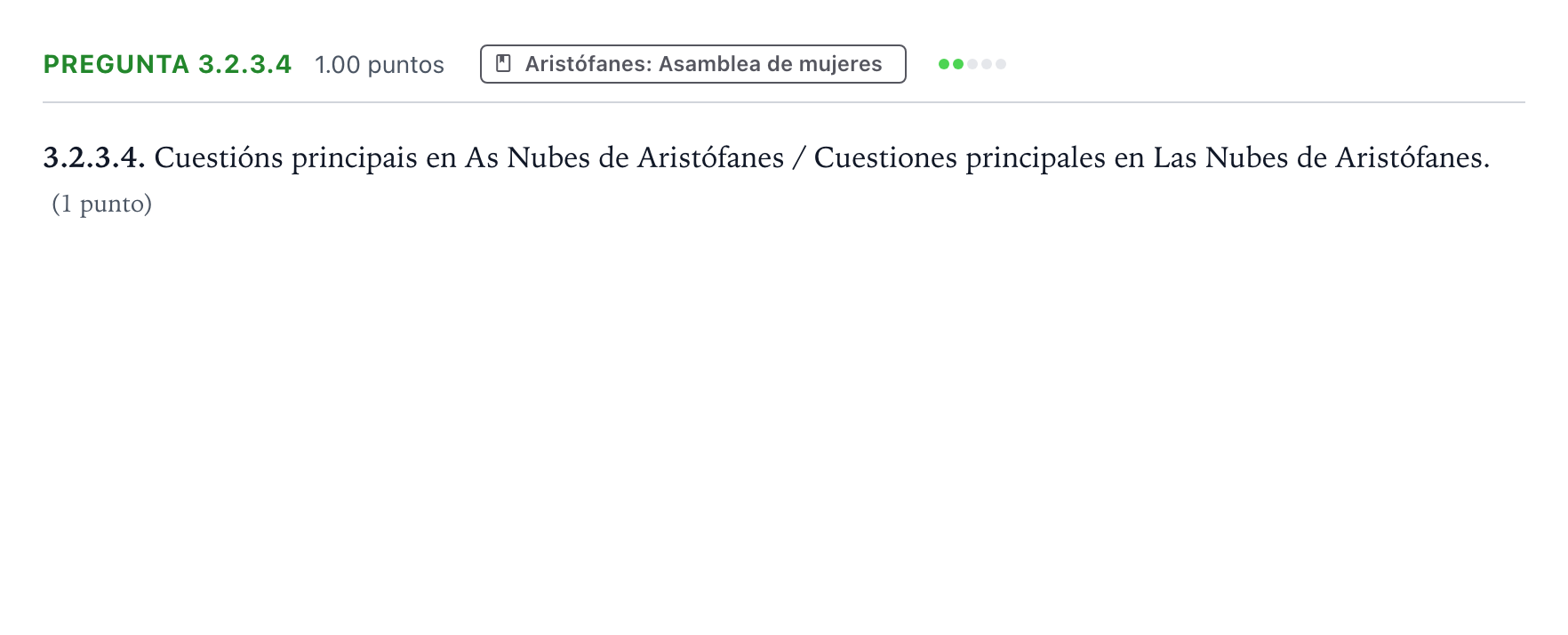 Enunciado: Pregunta 3.2.3.4 · Griego II PAU Galicia Extraordinaria 2021