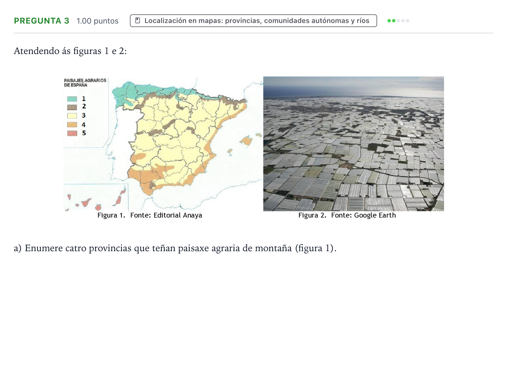 Enunciado: Pregunta 3 - Localización en mapas · Geografía PAU Galicia Ordinaria 2021