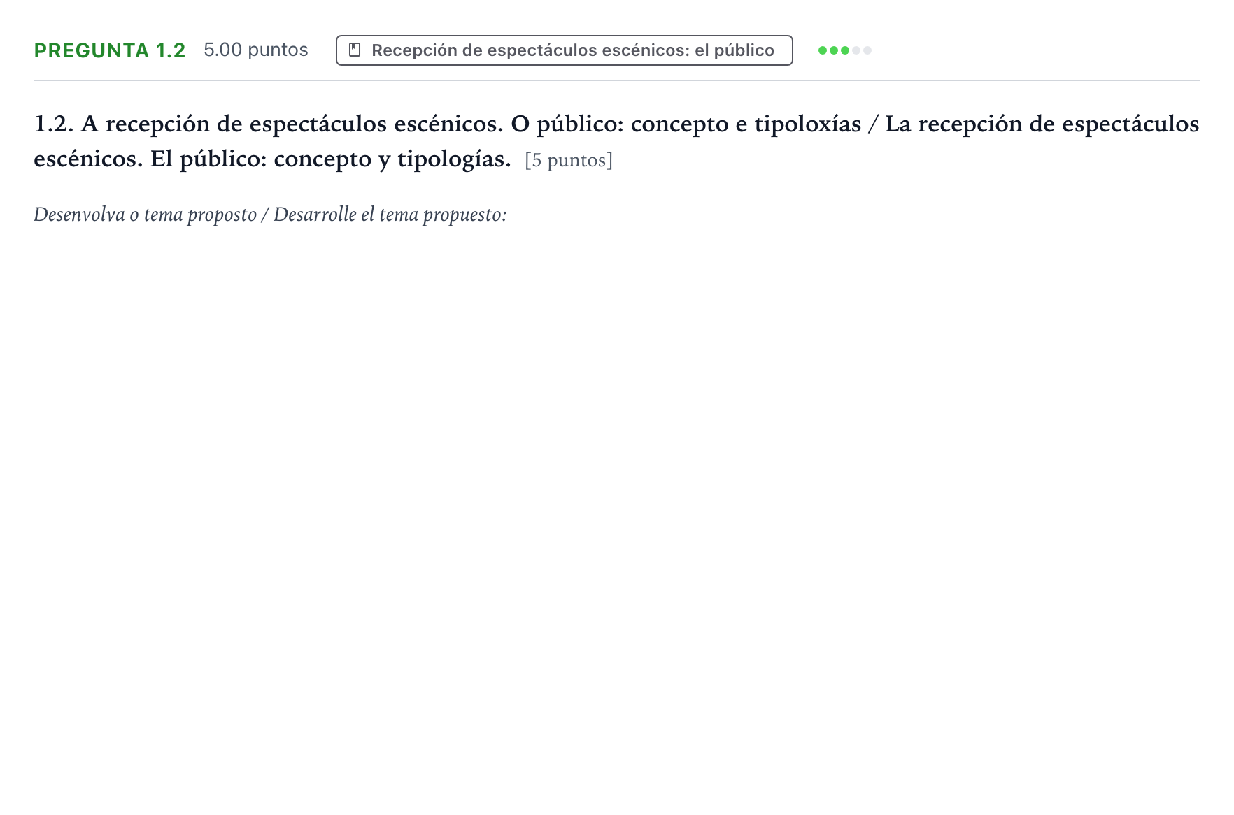 Enunciado: Pregunta 1.2 · Artes Escénicas PAU Galicia Ordinaria 2021