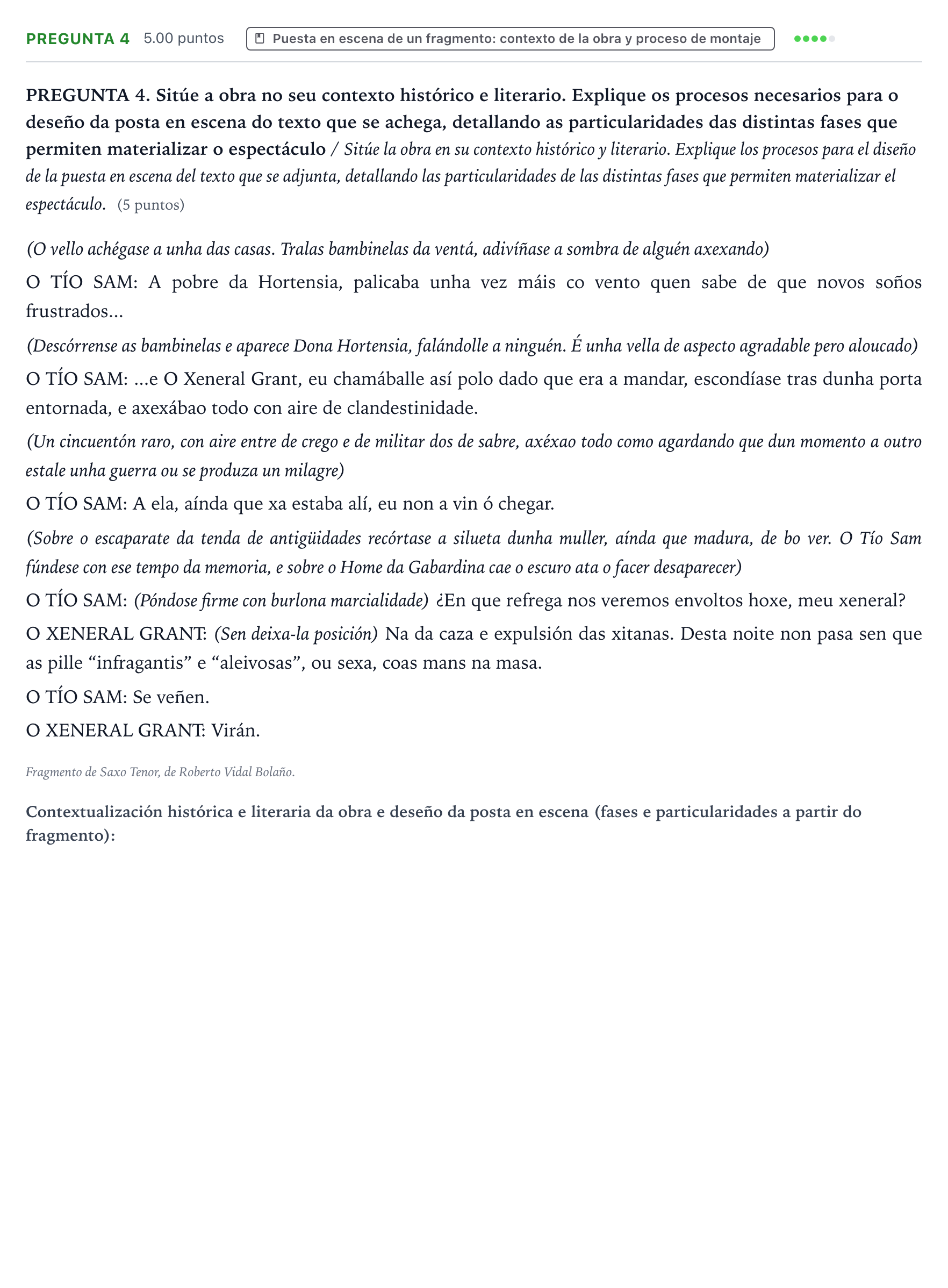 Enunciado: Pregunta 4 · Artes Escénicas PAU Galicia Ordinaria 2021
