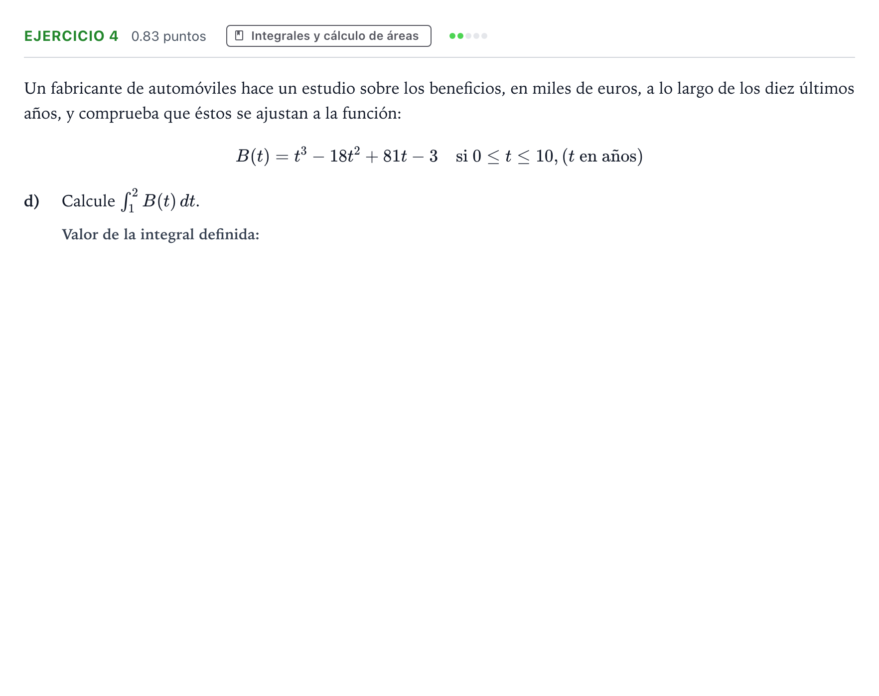 Enunciado: Ejercicio 4 - Integrales · Matemáticas aplicadas a las Ciencias Sociales II PAU Galicia Ordinaria 2021