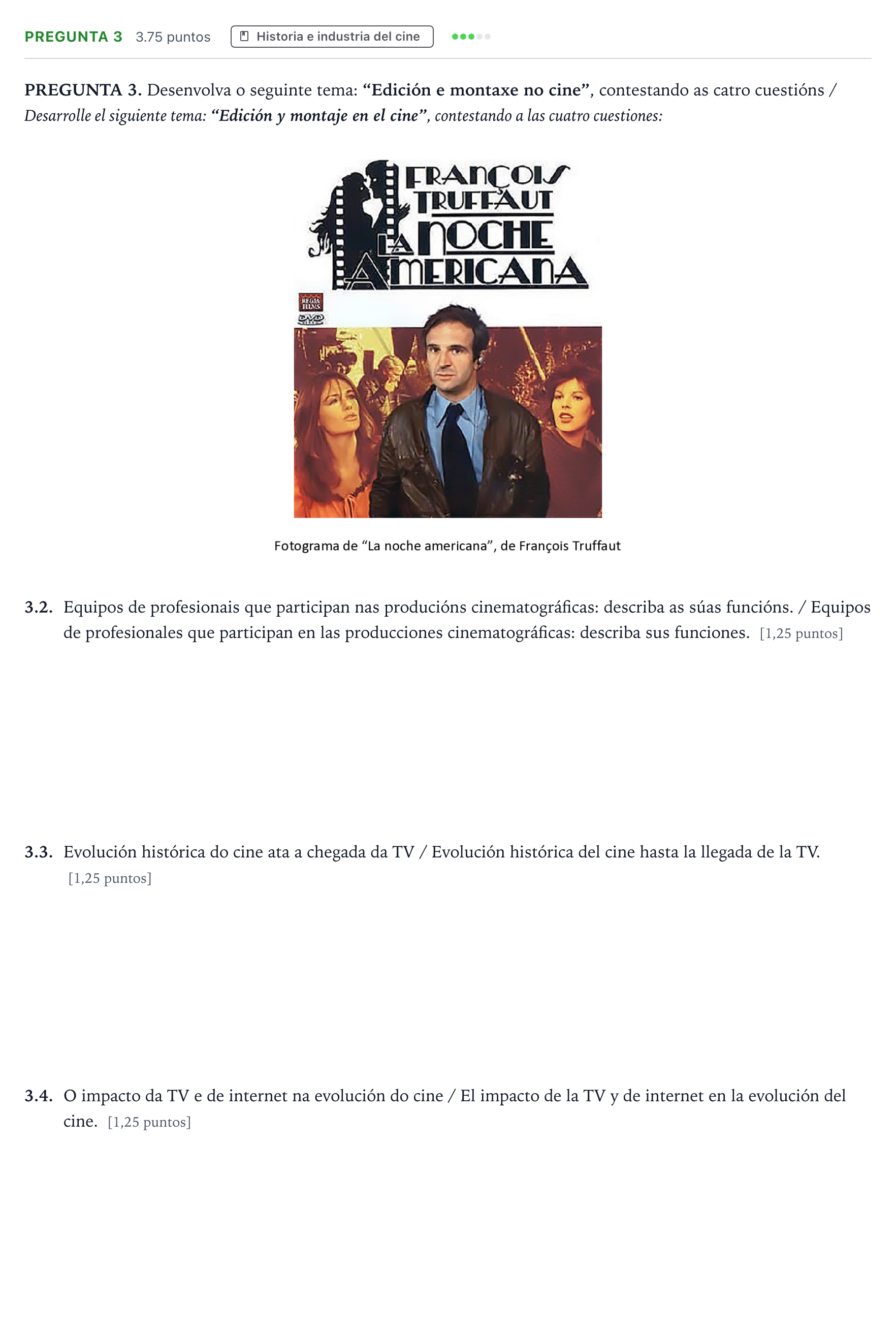 Enunciado: Pregunta 3 - Historia e industria del cine · Cultura Audiovisual II PAU Galicia Ordinaria 2021