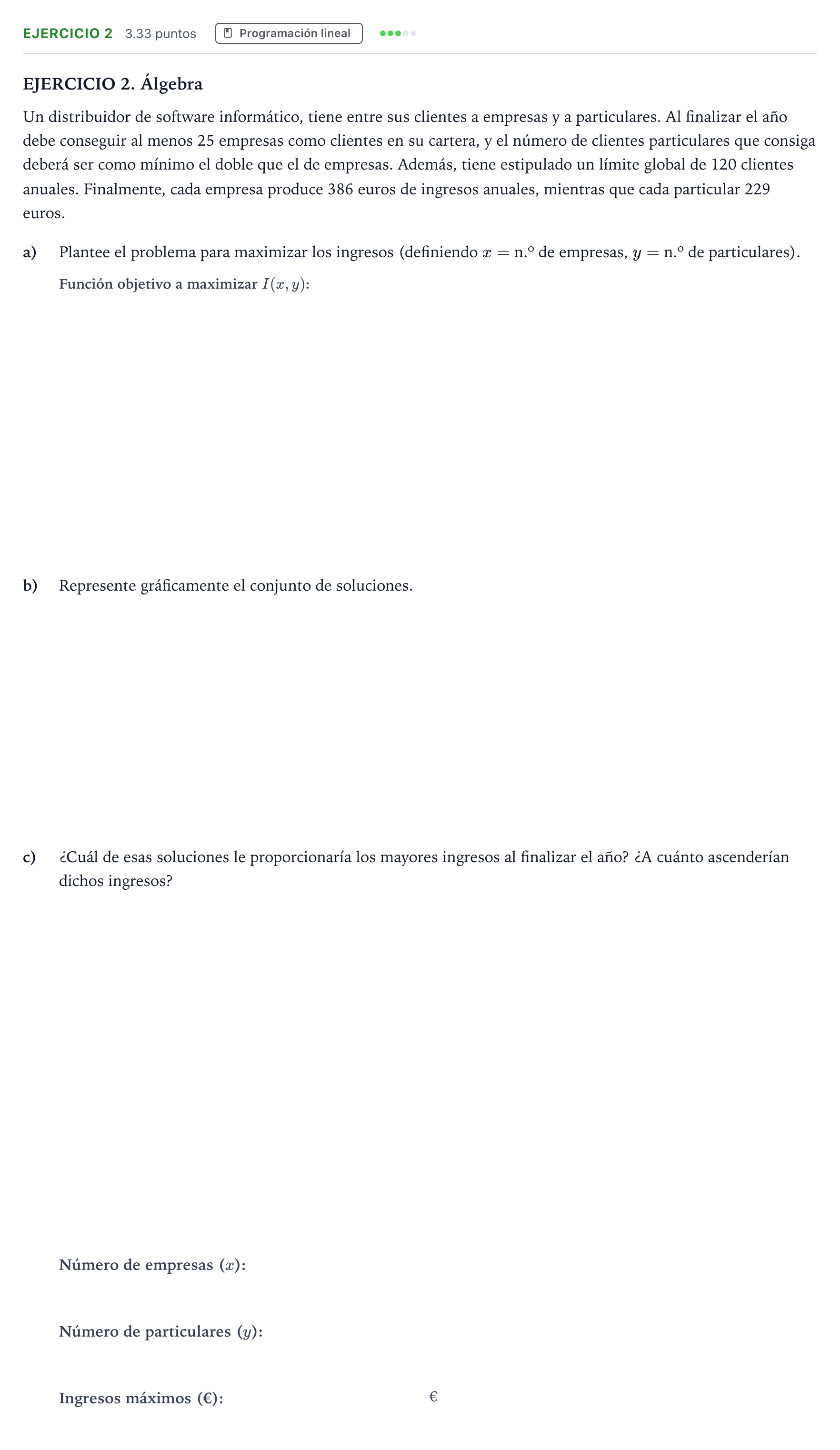 Enunciado: Ejercicio 2 · Matemáticas aplicadas a las Ciencias Sociales II PAU Galicia Extraordinaria 2021