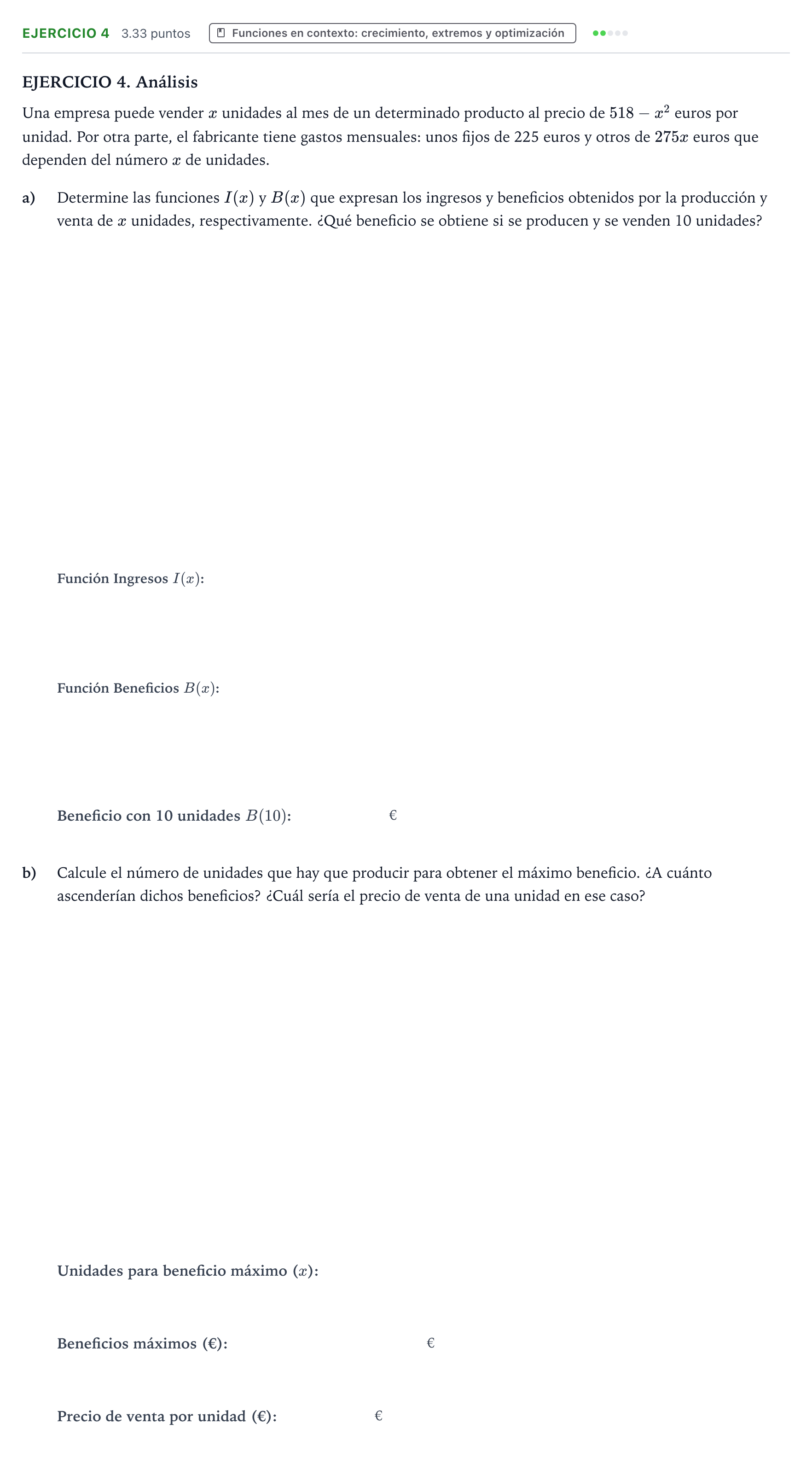 Enunciado: Ejercicio 4 · Matemáticas aplicadas a las Ciencias Sociales II PAU Galicia Extraordinaria 2021