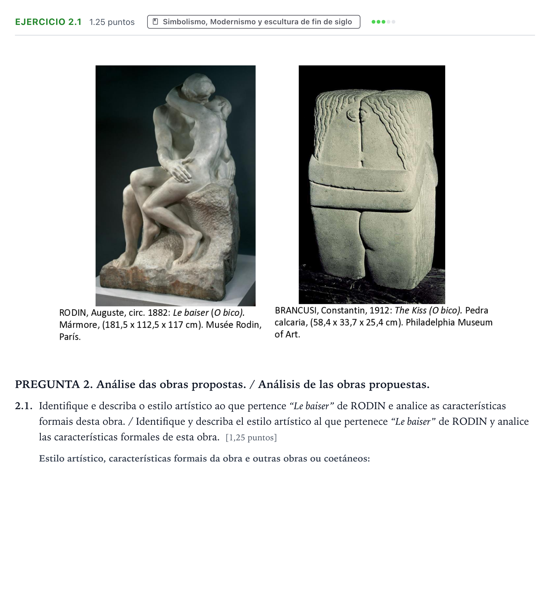 Enunciado: Ejercicio 2.1 - Simbolismo, Modernismo y escultura de fin d… · Fundamentos Artísticos PAU Galicia Extraordinaria 2021