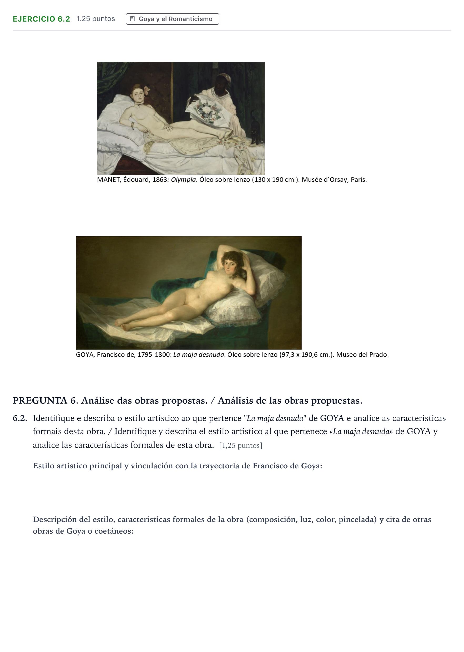 Enunciado: Ejercicio 6.2 - Goya y el Romanticismo · Fundamentos Artísticos PAU Galicia Extraordinaria 2021