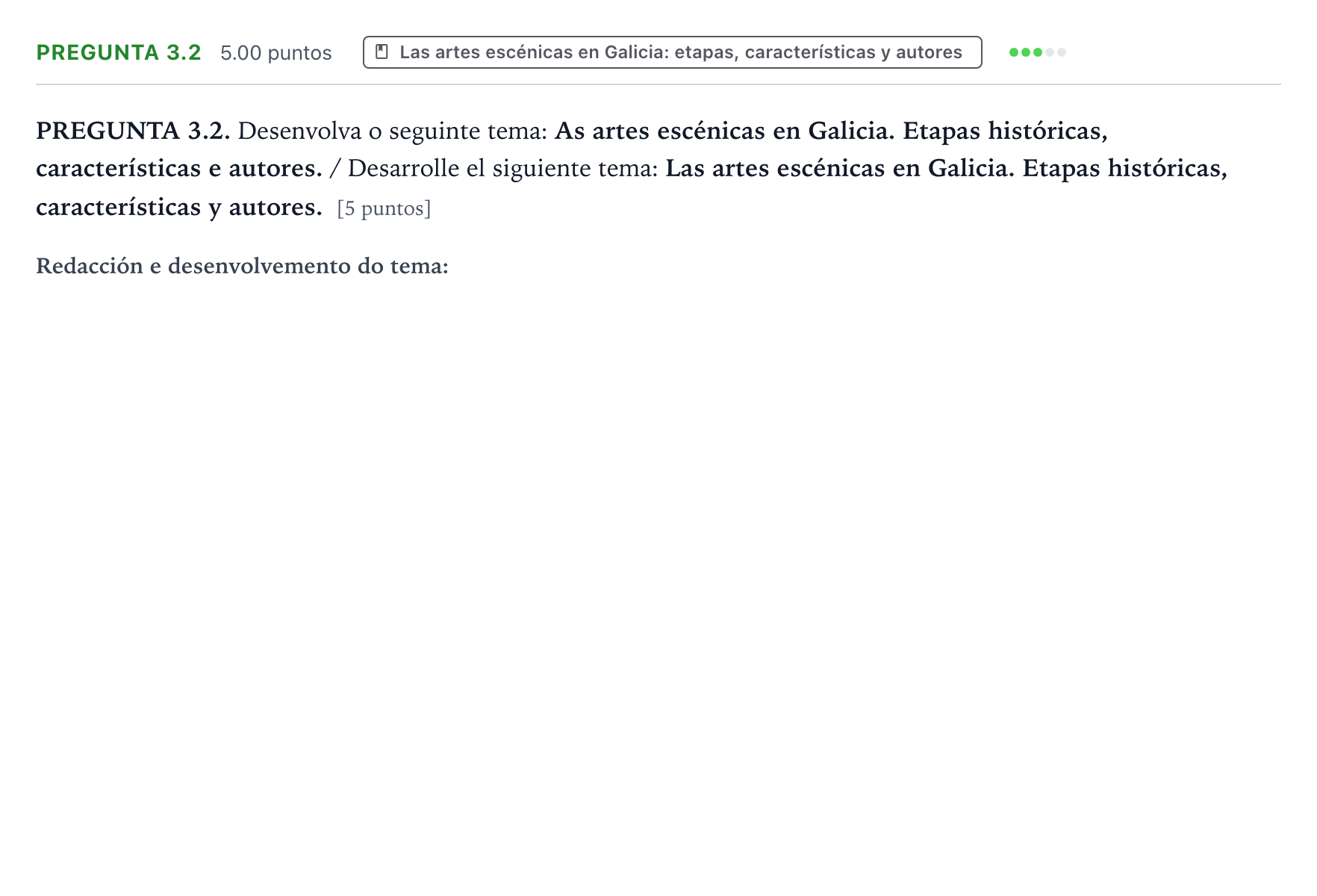 Enunciado: Pregunta 3.2 · Artes Escénicas PAU Galicia Extraordinaria 2021